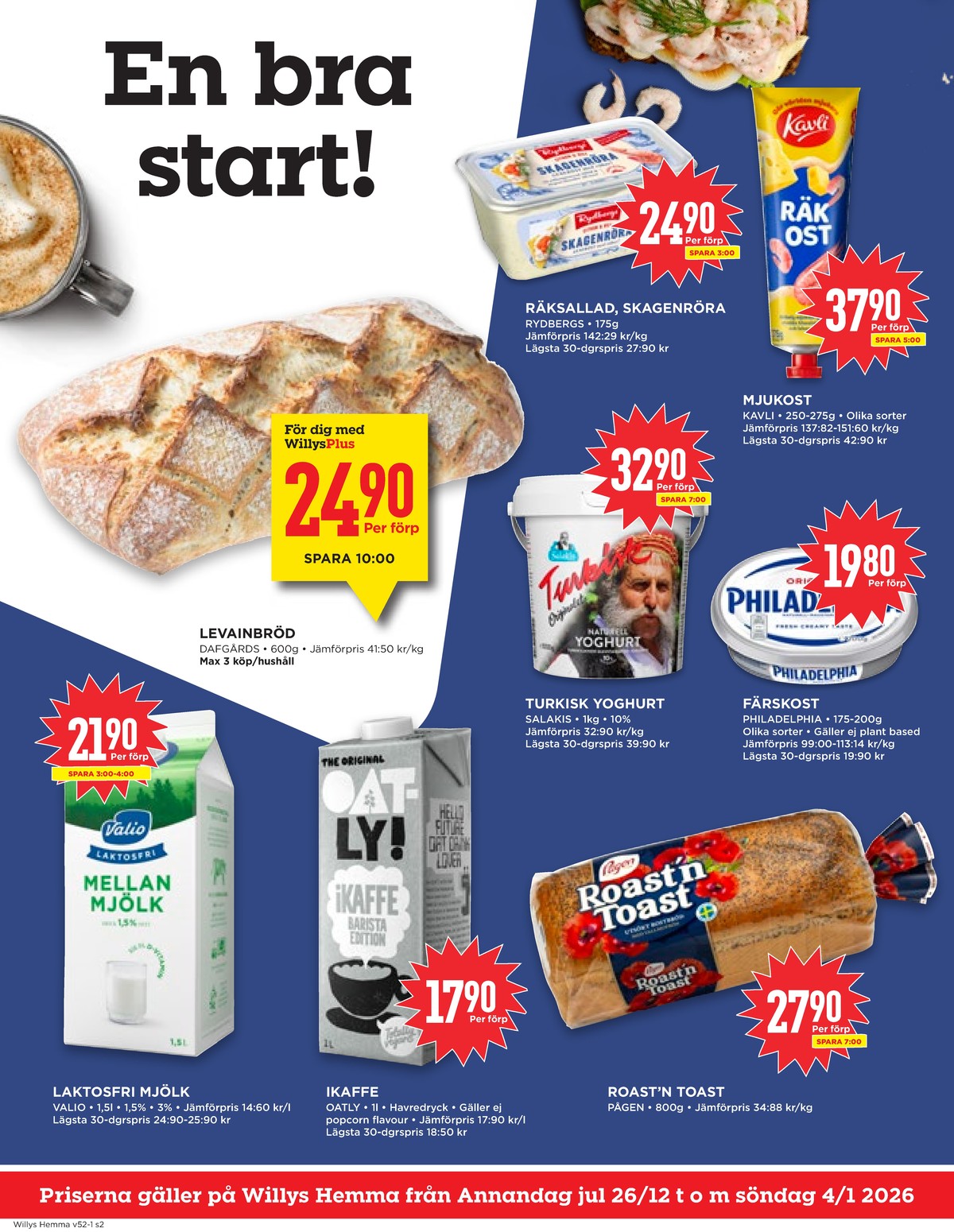 Se WILLY:S hemma reklamblad för vecka 1 på Kampanjveckan.se. Se bra erbjudanden på många varor, t.ex. färskost philadelphia eller toastbröd roast n toast. Läs reklambladet här! Sida 2
