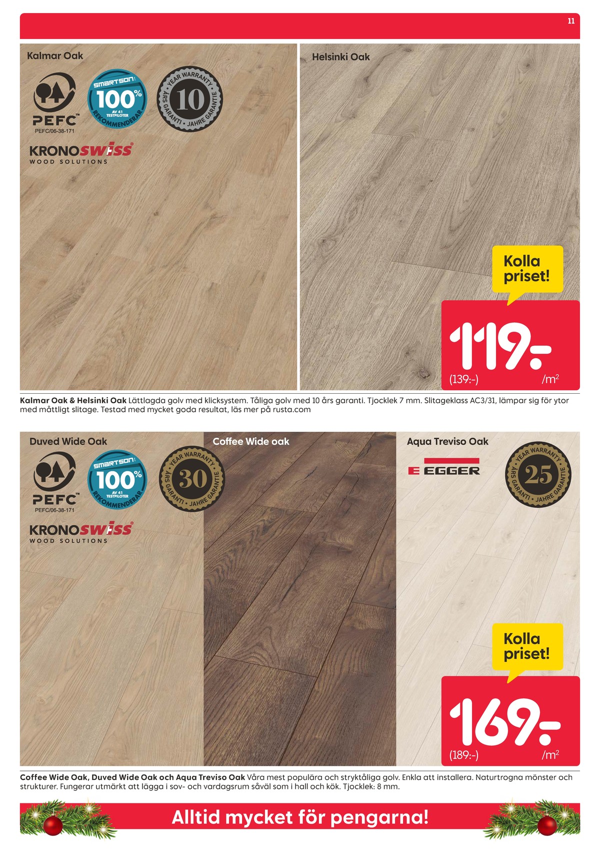 Se Rusta reklamblad för vecka 1 på Kampanjveckan.se. Se bra erbjudanden på många varor. Läs reklambladet här! Sida 11