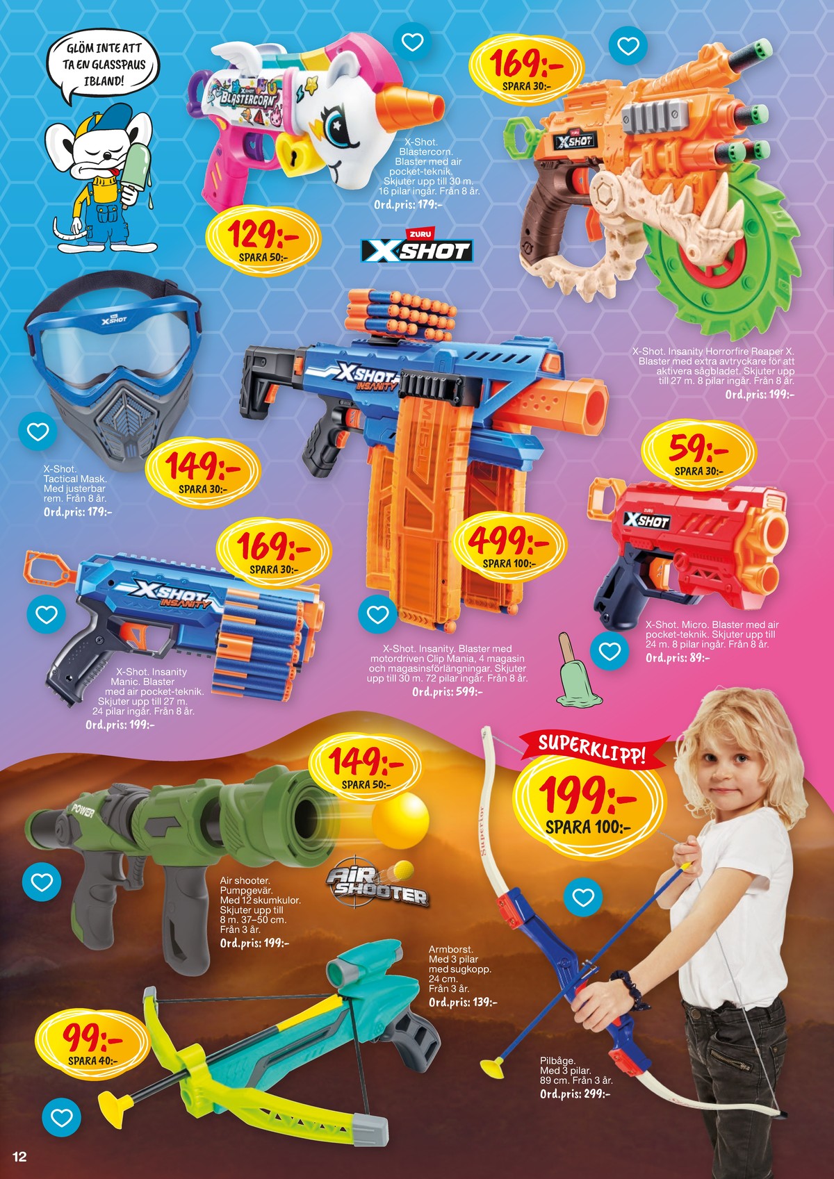 Se Leklust reklamblad för vecka 26 på Kampanjveckan.se. Se bra erbjudanden på många varor. Läs reklambladet här! Sida 14