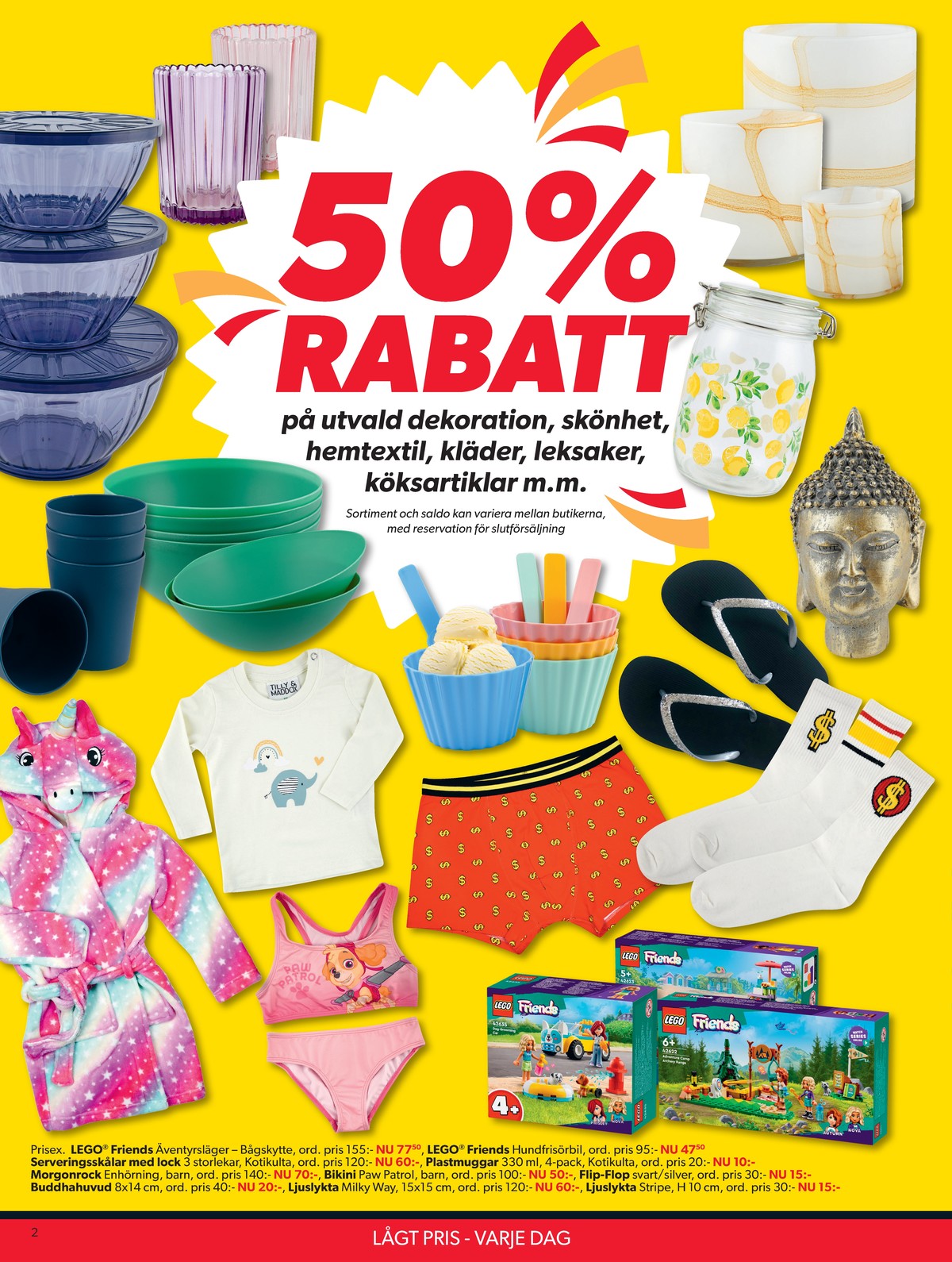 Se Dollarstore reklamblad för vecka 28 på Kampanjveckan.se. Se bra erbjudanden på många varor, t.ex. leksaker lego eller leksaker lego. Läs reklambladet här! Sida 2
