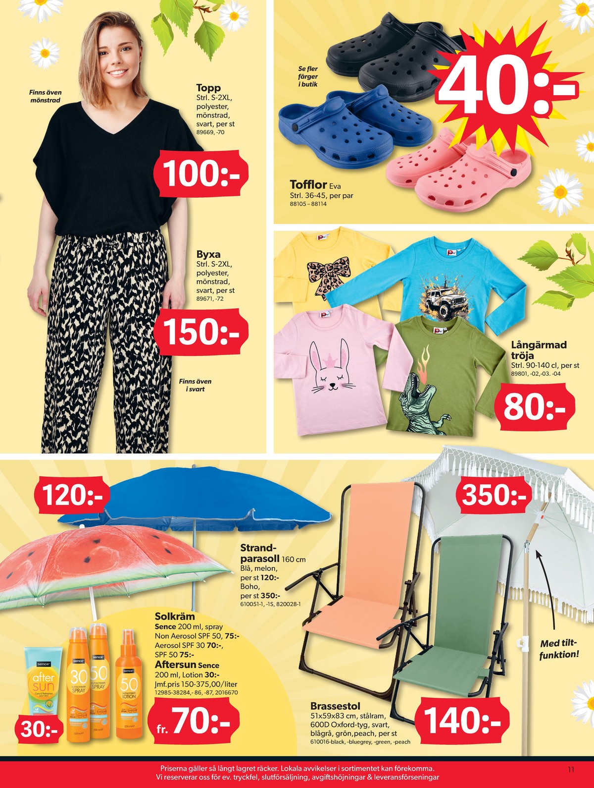 Se Dollarstore reklamblad för vecka 28 på Kampanjveckan.se. Se bra erbjudanden på många varor, t.ex. aftersun sence eller parasoll okänd. Läs reklambladet här! Sida 11
