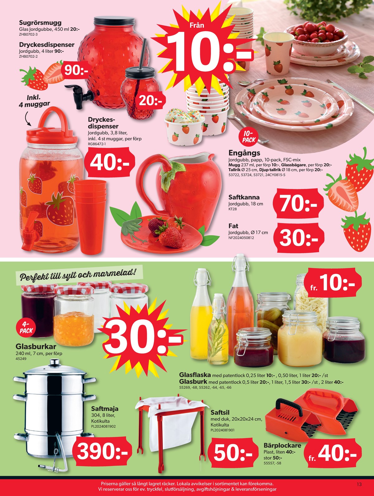 Se Dollarstore reklamblad för vecka 28 på Kampanjveckan.se. Se bra erbjudanden på många varor, t.ex. tappkransbehållare okänd eller kanna okänd. Läs reklambladet här! Sida 13
