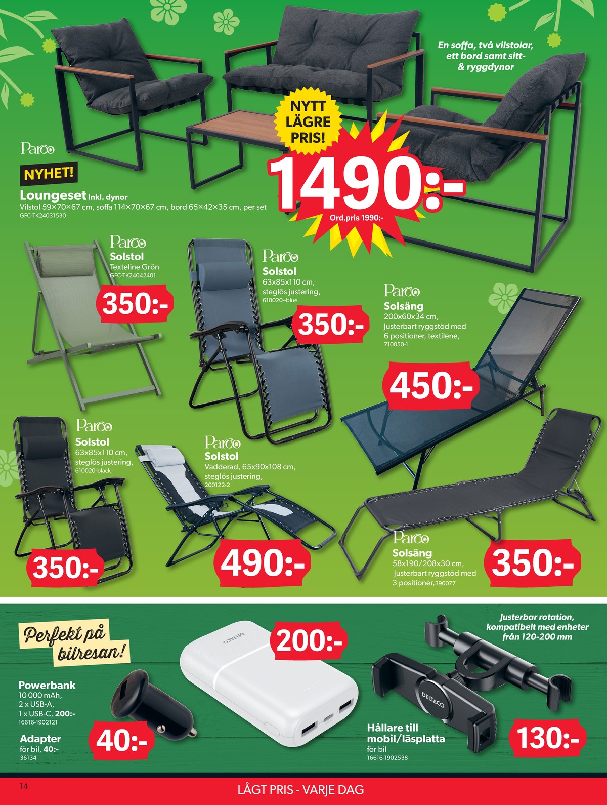 Se Dollarstore reklamblad för vecka 28 på Kampanjveckan.se. Se bra erbjudanden på många varor, t.ex. powerbank okänd eller mobiltelefon tillbehör deltaco. Läs reklambladet här! Sida 14

