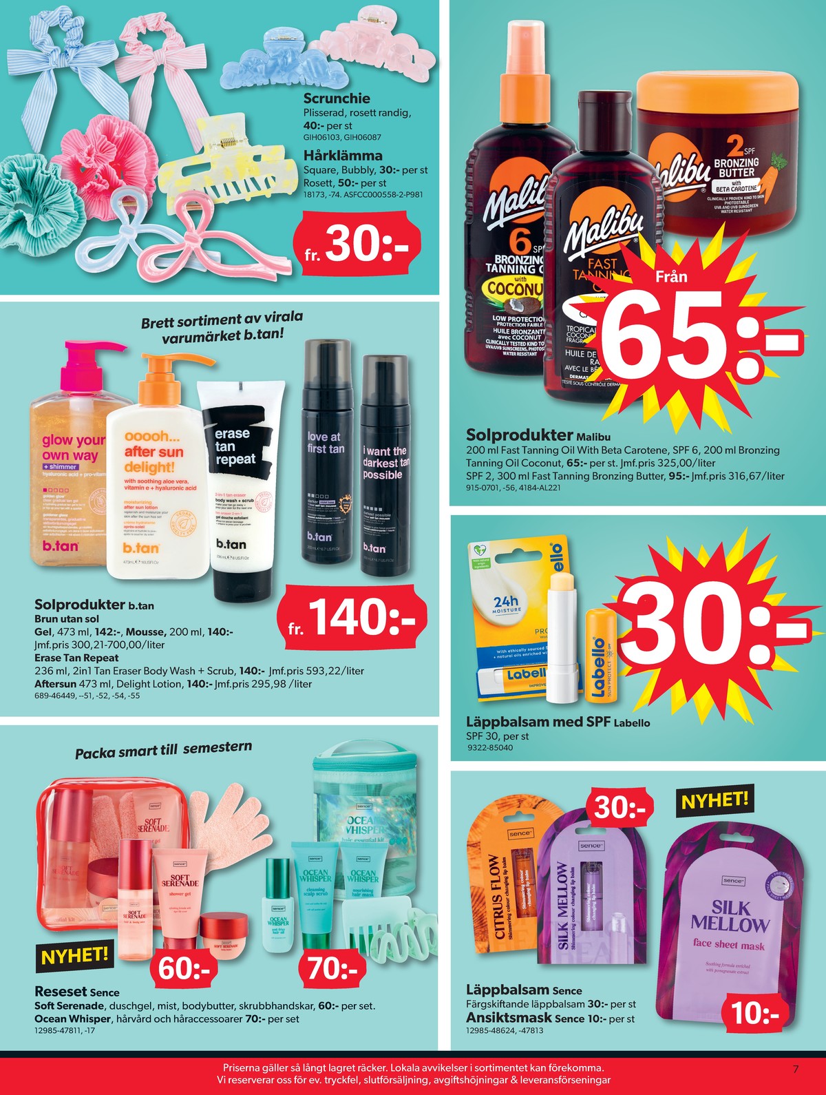 Se Dollarstore reklamblad för vecka 28 på Kampanjveckan.se. Se bra erbjudanden på många varor, t.ex. presentförpackning sence eller brun utan sol b tan. Läs reklambladet här! Sida 7
