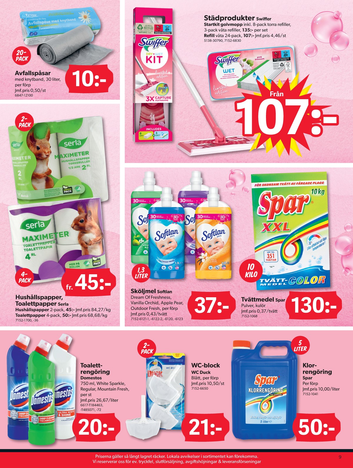 Se Dollarstore reklamblad för vecka 28 på Kampanjveckan.se. Se bra erbjudanden på många varor, t.ex. wc rent domestos eller wc block duck. Läs reklambladet här! Sida 9
