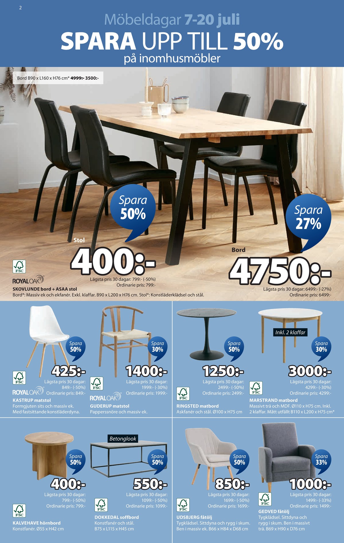 Se Jysk reklamblad för vecka 28 på Kampanjveckan.se. Se bra erbjudanden på många varor. Läs reklambladet här! Sida 3
