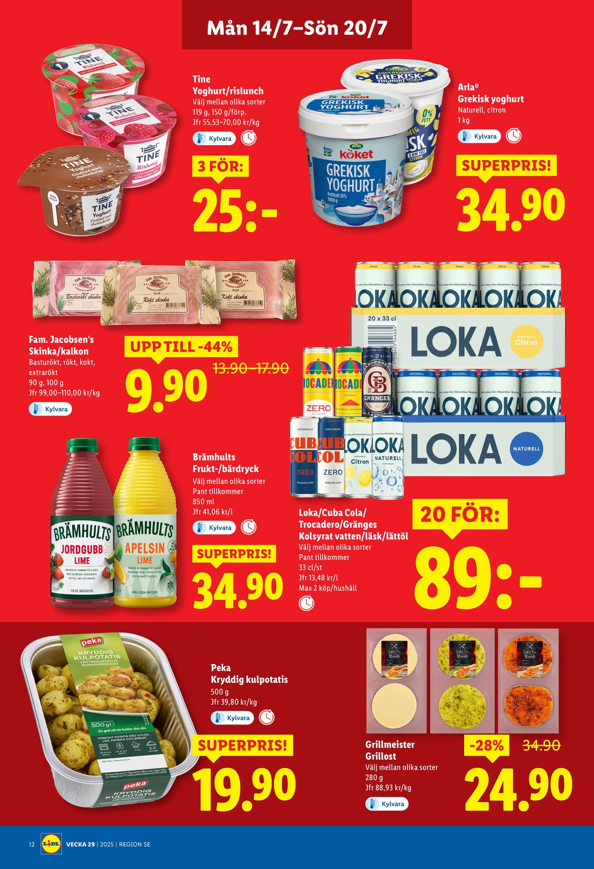 Se Lidl reklamblad för vecka 29 på Kampanjveckan.se. Se bra erbjudanden på många varor, t.ex. kulpotatis peka eller grillost grillmeister. Läs reklambladet här! Sida 12
