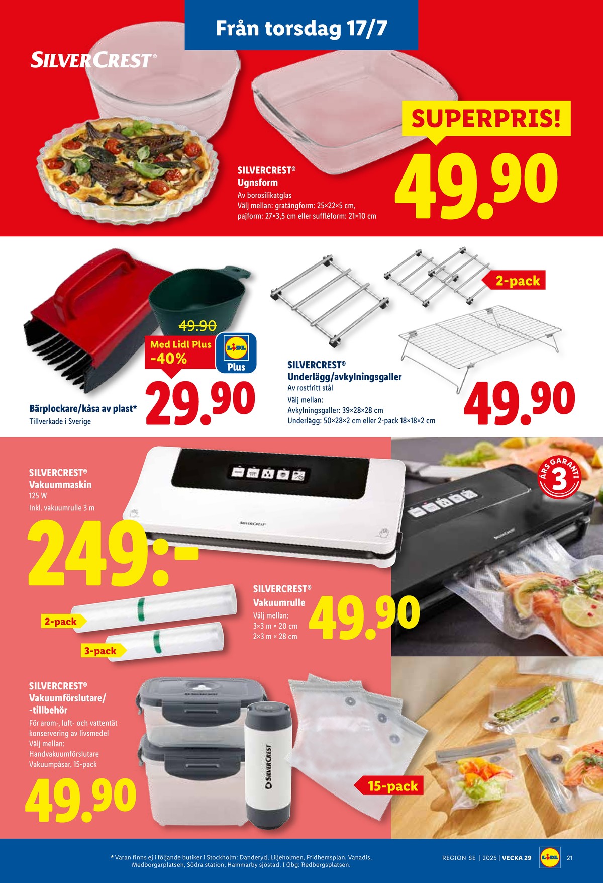Se Lidl reklamblad för vecka 29 på Kampanjveckan.se. Se bra erbjudanden på många varor, t.ex. ugnsformar silvercrest eller bärplockare okänd. Läs reklambladet här! Sida 23
