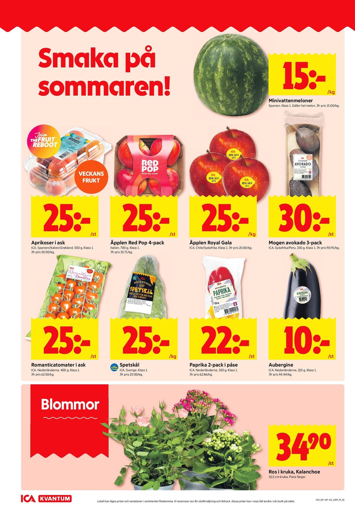 Se ICA Kvantum reklamblad för vecka 29 på Kampanjveckan.se. Se bra erbjudanden på många varor, t.ex. krukväxt okänd eller aubergine ica. Läs reklambladet här! Sida 2
