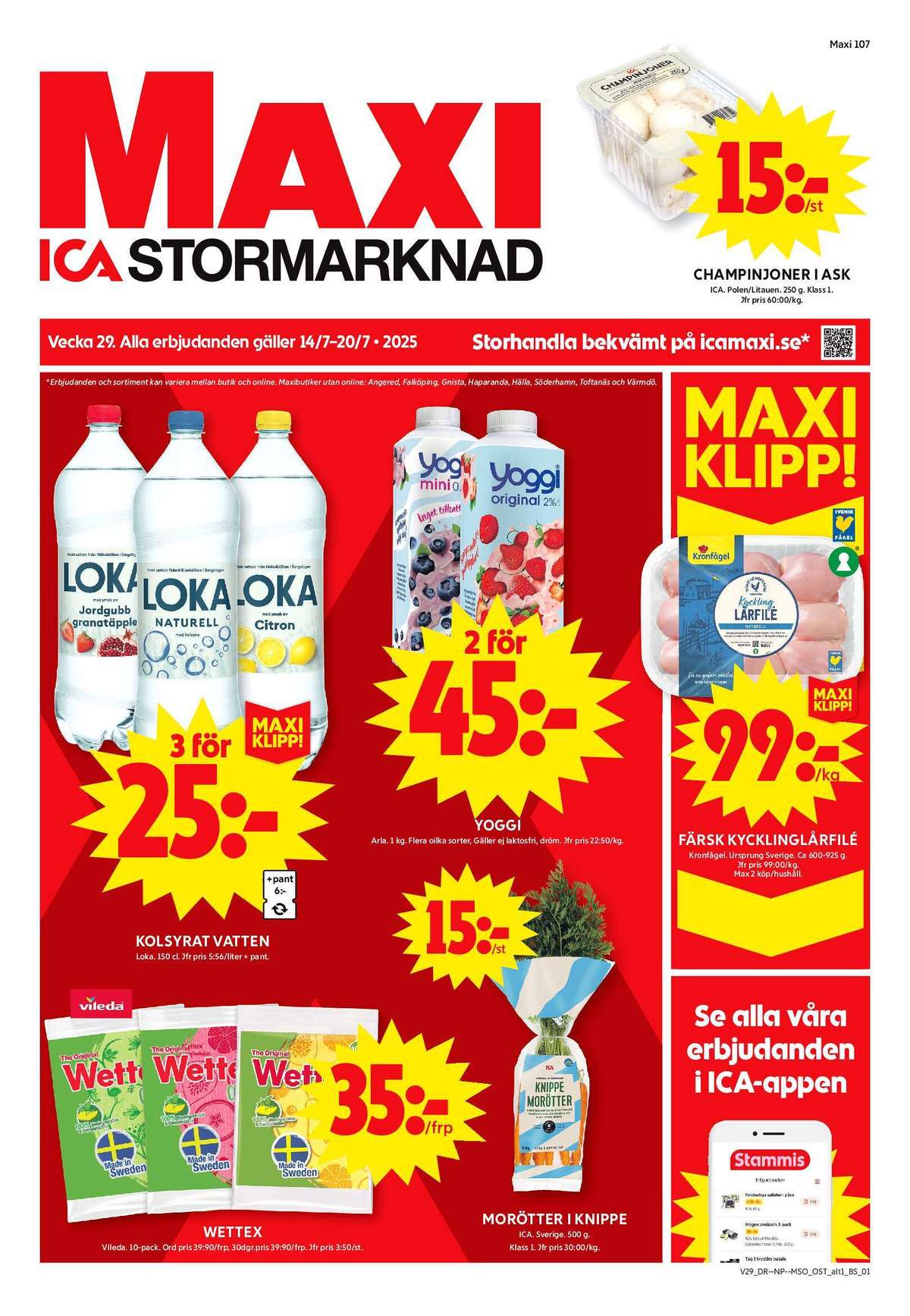 Se ICA Maxi reklamblad för vecka 29 på Kampanjveckan.se. Se bra erbjudanden på många varor, t.ex. disktrasor wettex eller morötter ica. Läs reklambladet här! Sida 1
