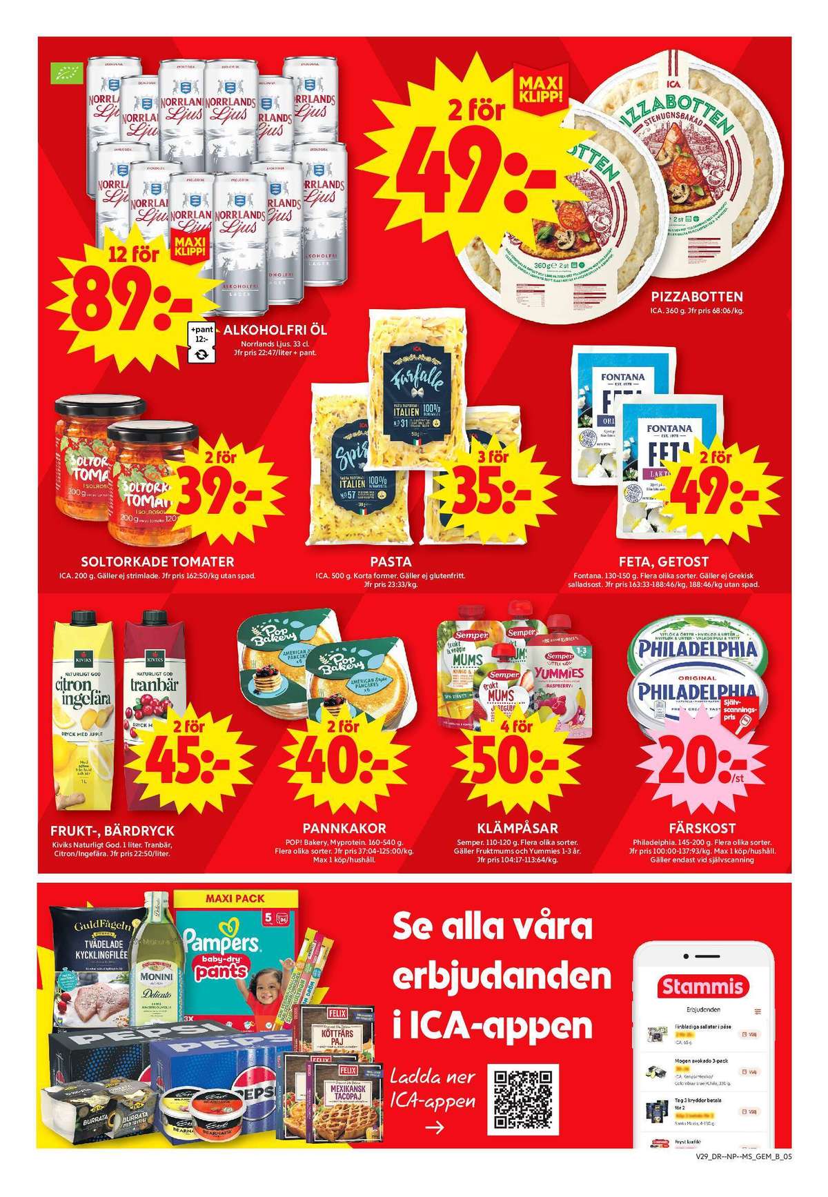 Se ICA Maxi reklamblad för vecka 29 på Kampanjveckan.se. Se bra erbjudanden på många varor, t.ex. fruktdryck naturens bästa eller pannkakor pop. Läs reklambladet här! Sida 5
