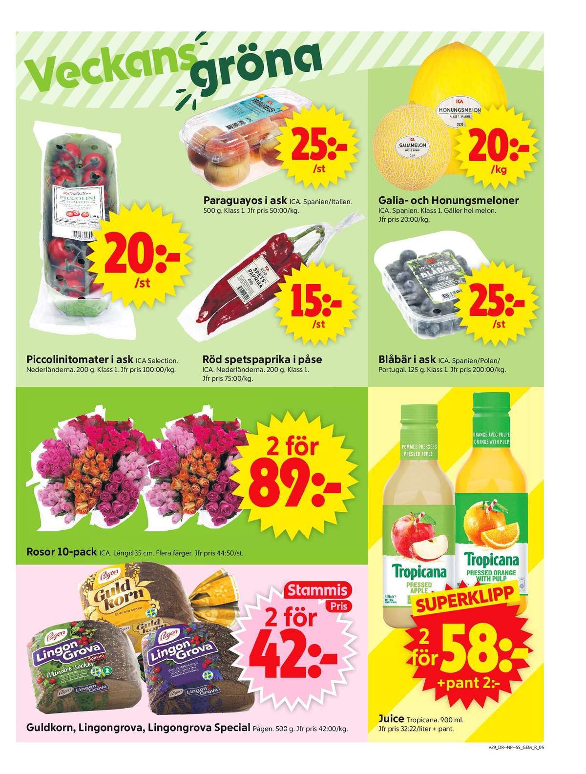 Se ICA Supermarket reklamblad för vecka 29 på Kampanjveckan.se. Se bra erbjudanden på många varor, t.ex. rågbröd guldkorn eller rågbröd lingongrova. Läs reklambladet här! Sida 5
