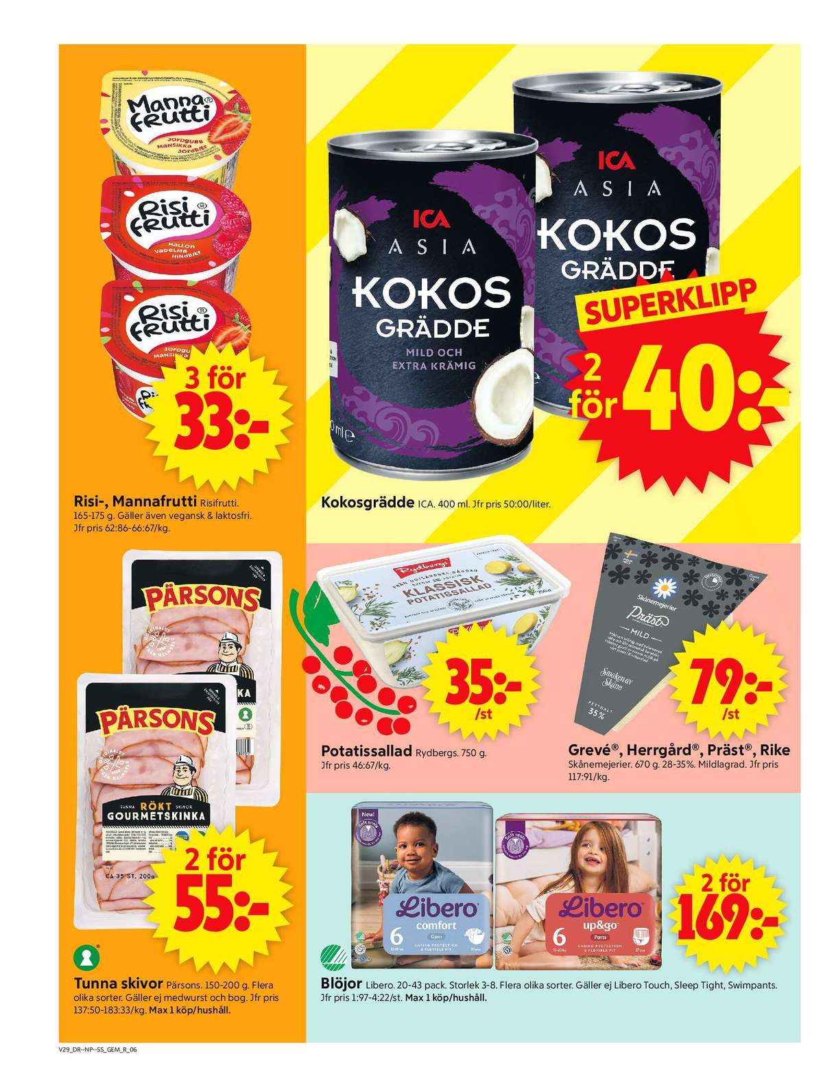 Se ICA Supermarket reklamblad för vecka 29 på Kampanjveckan.se. Se bra erbjudanden på många varor, t.ex. skinka pärsons eller mellanmål mannafrutti. Läs reklambladet här! Sida 8
