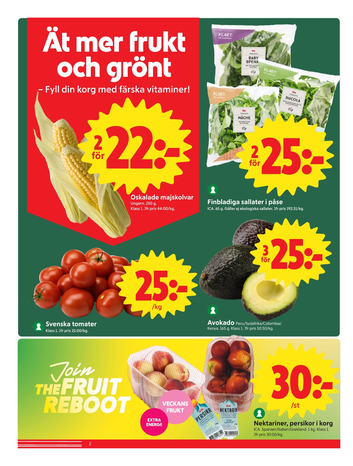 Se ICA Nära reklamblad för vecka 29 på Kampanjveckan.se. Se bra erbjudanden på många varor, t.ex. nektariner ica eller persikor ica. Läs reklambladet här! Sida 2

