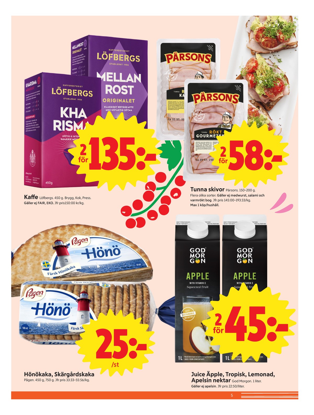 Se ICA Nära reklamblad för vecka 29 på Kampanjveckan.se. Se bra erbjudanden på många varor, t.ex. hönökaka hönö eller hönökaka hönö skärgårdskaka. Läs reklambladet här! Sida 5
