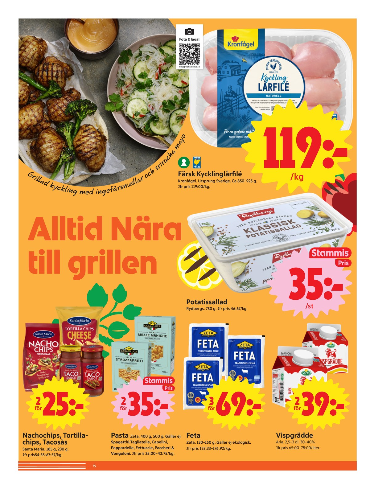 Se ICA Nära reklamblad för vecka 29 på Kampanjveckan.se. Se bra erbjudanden på många varor, t.ex. nachos santa maria eller tortillachips cheese santa maria. Läs reklambladet här! Sida 6
