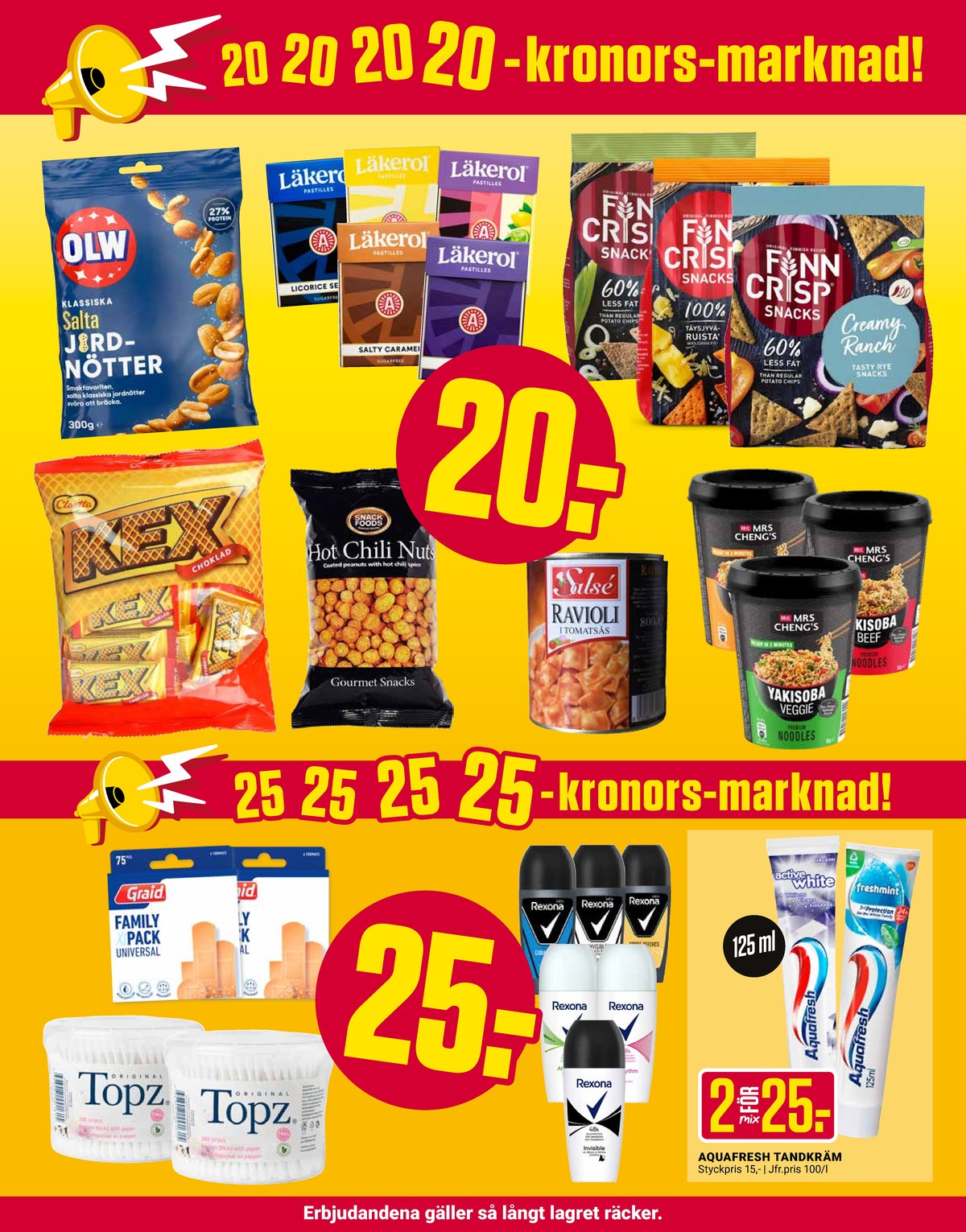 Se ÖoB reklamblad för vecka 29 på Kampanjveckan.se. Se bra erbjudanden på många varor, t.ex. deodorant roll-on rexona eller bomullspinnar topz. Läs reklambladet här! Sida 3
