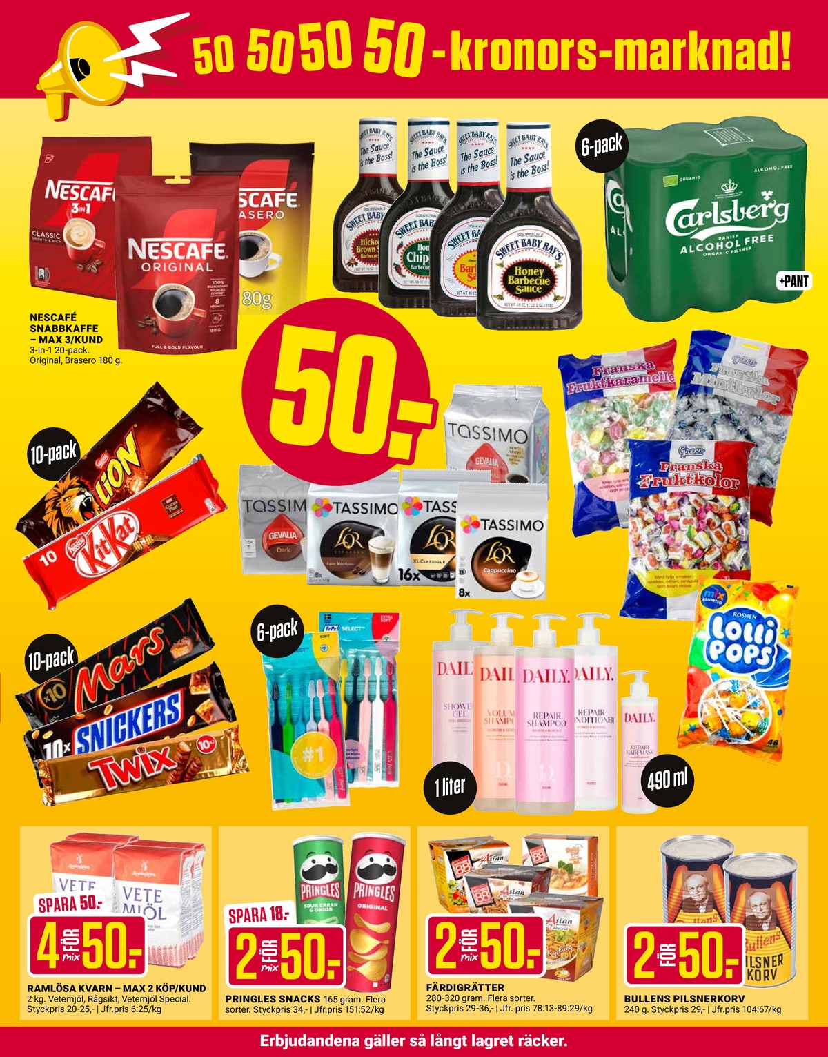 Se ÖoB reklamblad för vecka 29 på Kampanjveckan.se. Se bra erbjudanden på många varor, t.ex. instant kaffe 3 in 1 classic eller grillsås hickory & brown sugar sweet baby rays. Läs reklambladet här! Sida 5
