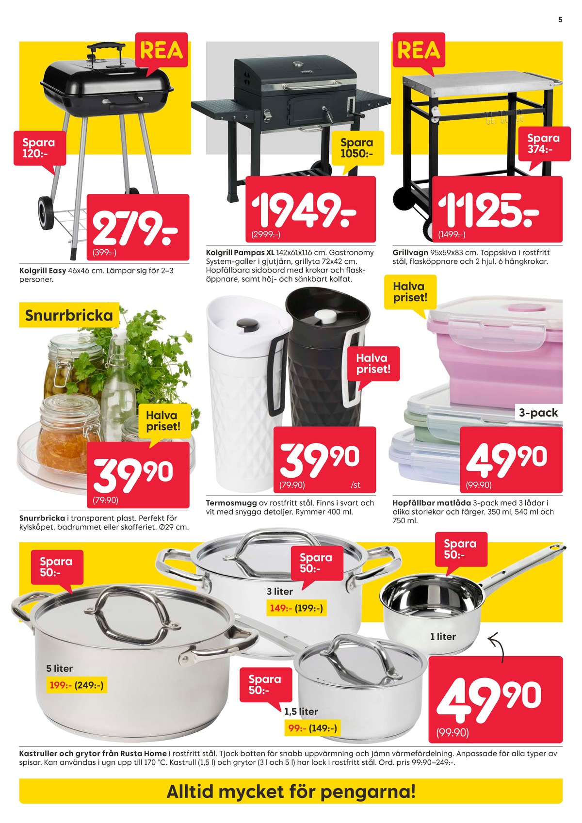 Se Rusta reklamblad för vecka 29 på Kampanjveckan.se. Se bra erbjudanden på många varor, t.ex. grytor rusta eller matlådor okänd. Läs reklambladet här! Sida 5
