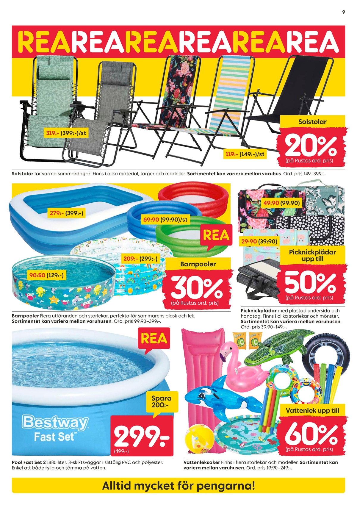 Se Rusta reklamblad för vecka 29 på Kampanjveckan.se. Se bra erbjudanden på många varor, t.ex. pool bestway eller baddjur okänd. Läs reklambladet här! Sida 9
