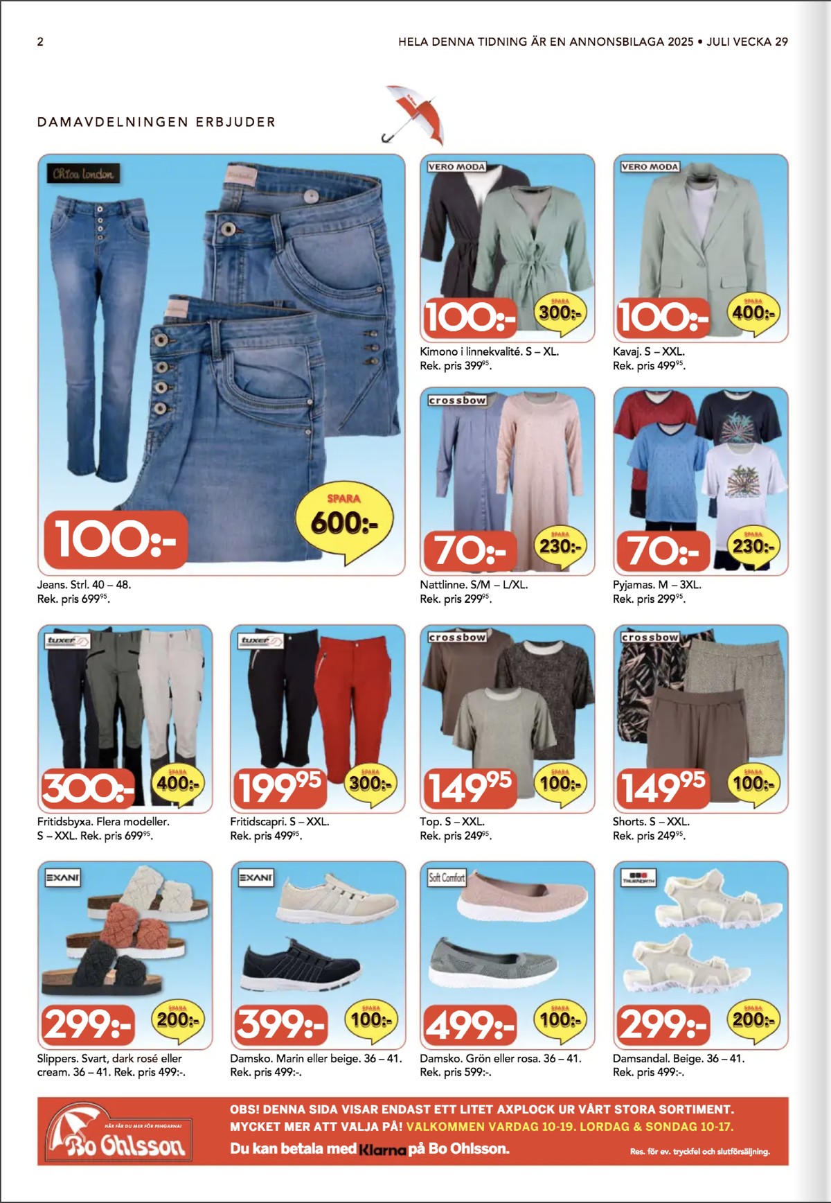 Se Bo Ohlsson reklamblad för vecka 29 på Kampanjveckan.se. Se bra erbjudanden på många varor. Läs reklambladet här! Sida 2