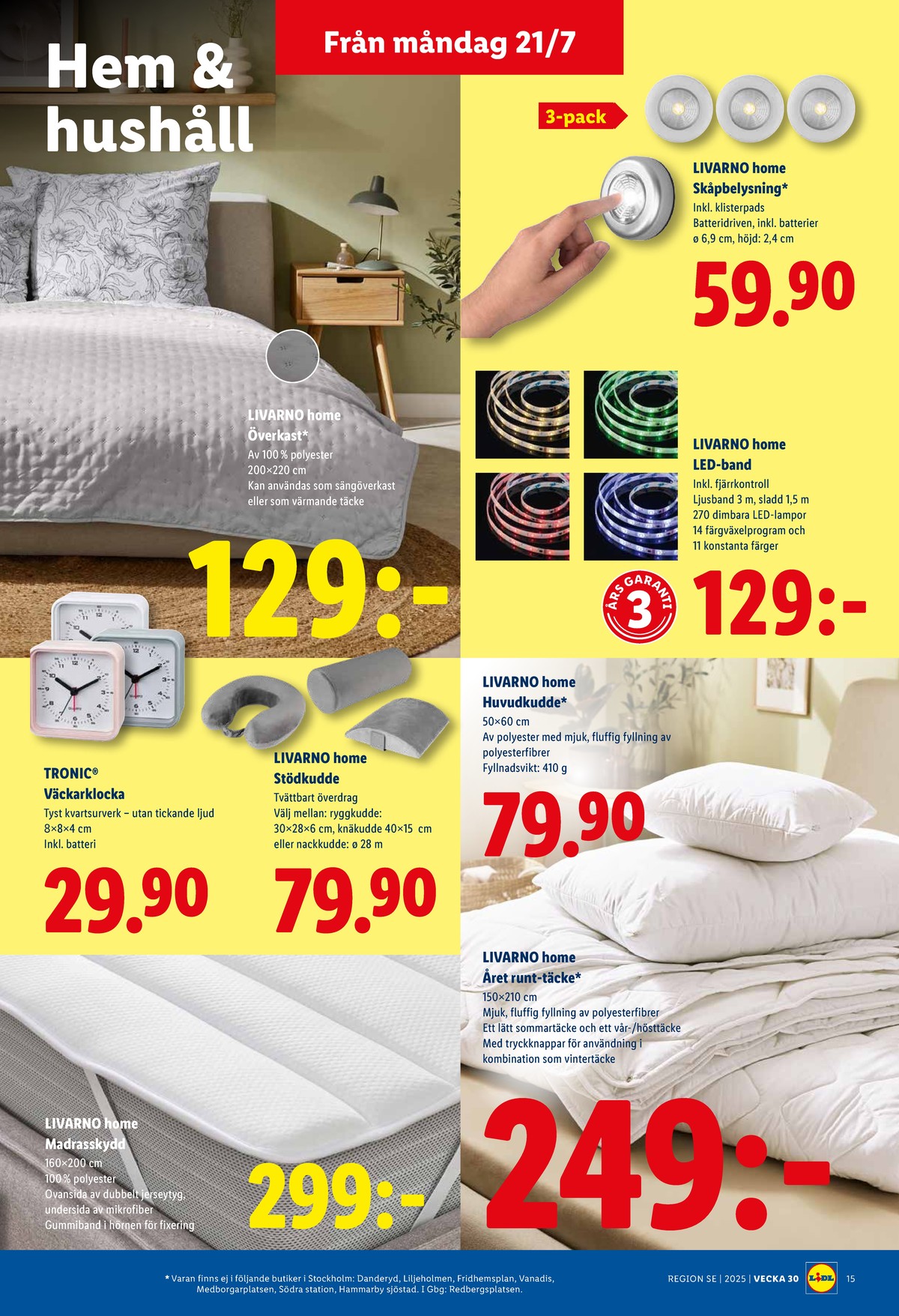 Se Lidl reklamblad för vecka 30 på Kampanjveckan.se. Se bra erbjudanden på många varor, t.ex. madrasskydd livarno eller nackkudde livarno. Läs reklambladet här! Sida 16
