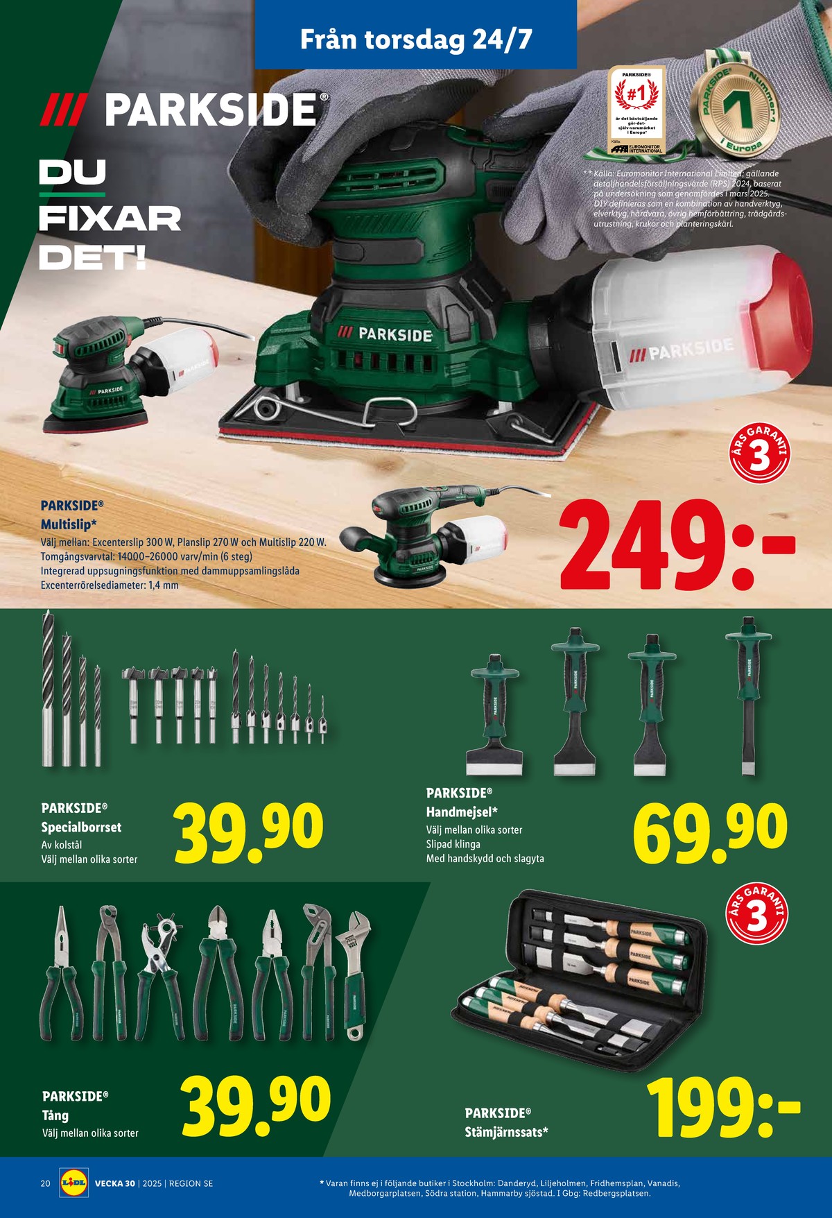 Se Lidl reklamblad för vecka 30 på Kampanjveckan.se. Se bra erbjudanden på många varor, t.ex. tänger parkside eller stämjärn parkside. Läs reklambladet här! Sida 21
