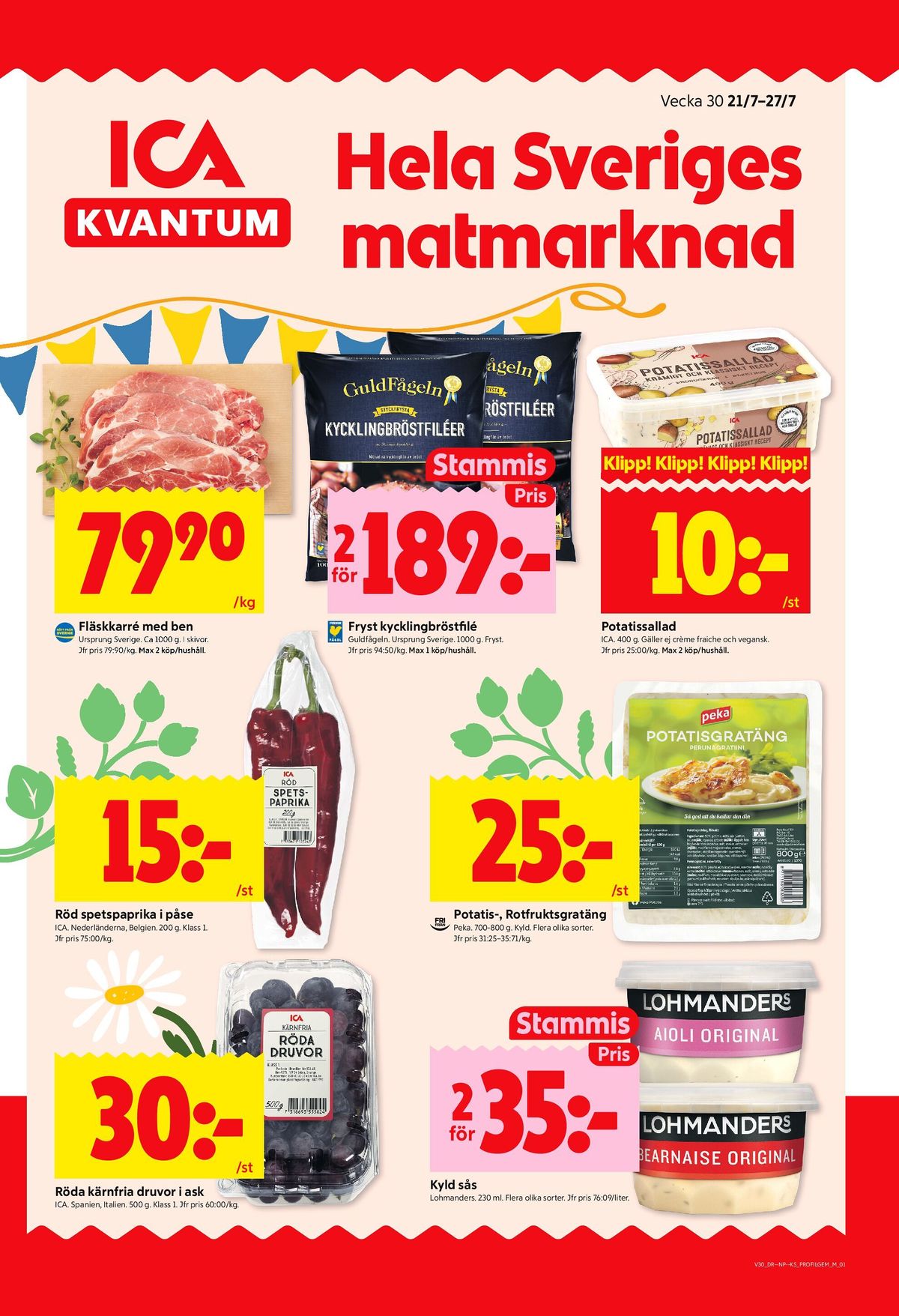 Se ICA Kvantum reklamblad för vecka 30 på Kampanjveckan.se. Se bra erbjudanden på många varor, t.ex. vindruvor ica eller bearnaisesås lohmanders. Läs reklambladet här! Sida 1
