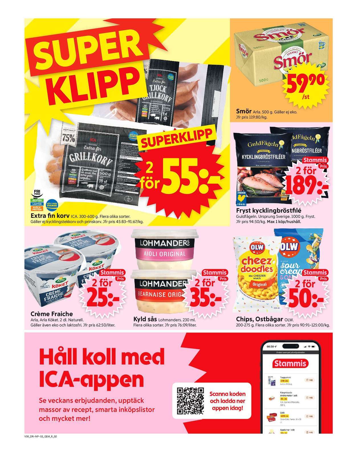 Se ICA Supermarket reklamblad för vecka 30 på Kampanjveckan.se. Se bra erbjudanden på många varor, t.ex. crème fraiche arla köket eller crème fraiche arla. Läs reklambladet här! Sida 2
