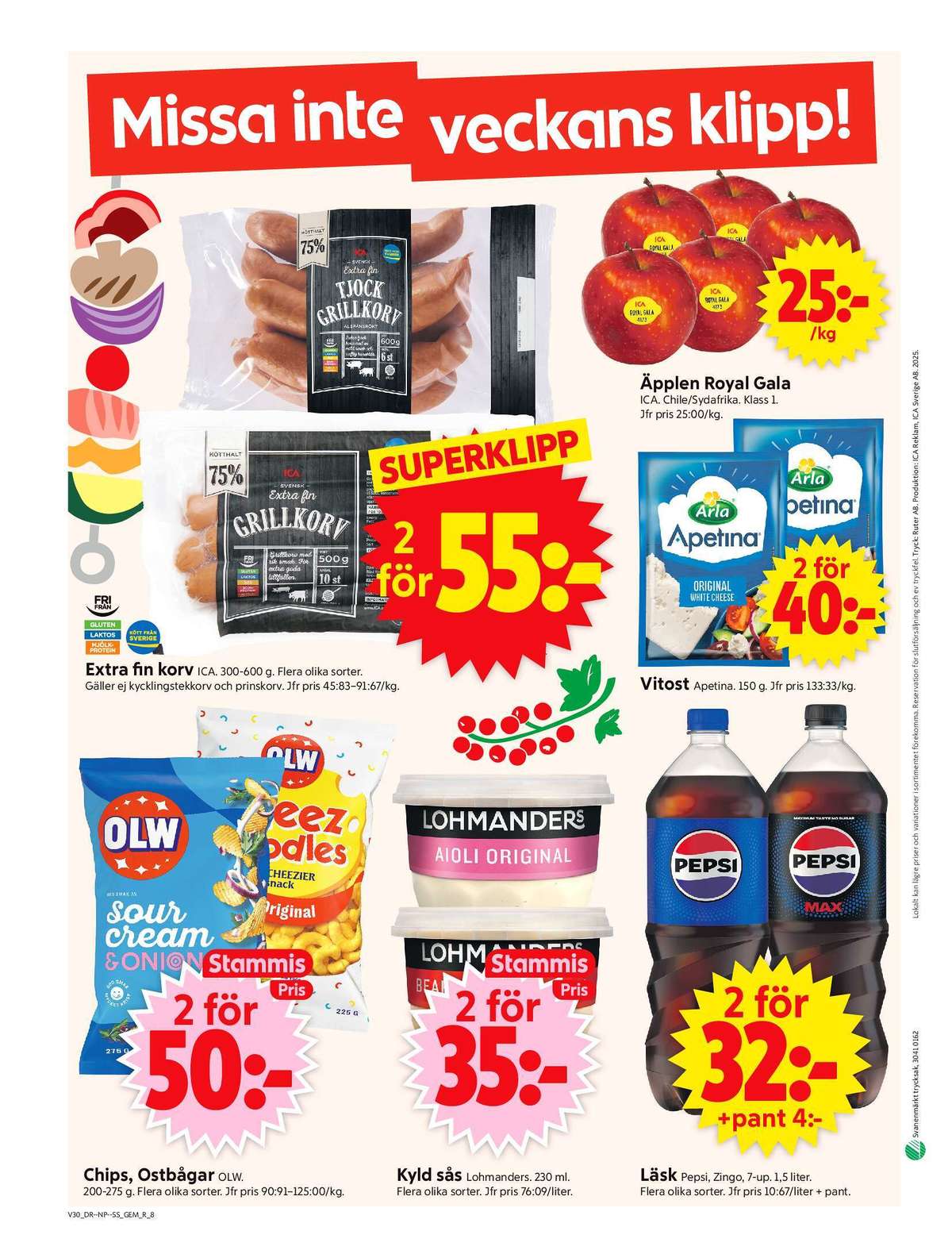 Se ICA Supermarket reklamblad för vecka 30 på Kampanjveckan.se. Se bra erbjudanden på många varor, t.ex. chips sourcream & onion olw eller ostbågar cheez doodles olw. Läs reklambladet här! Sida 10
