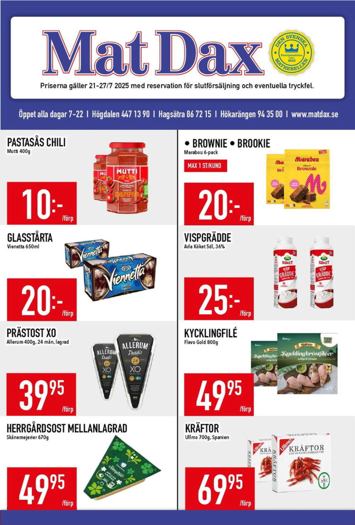 Se MatDax reklamblad för vecka 30 på Kampanjveckan.se. Se bra erbjudanden på många varor, t.ex. herrgård skånemejerier eller prästost xo allerum. Läs reklambladet här! Sida 1
