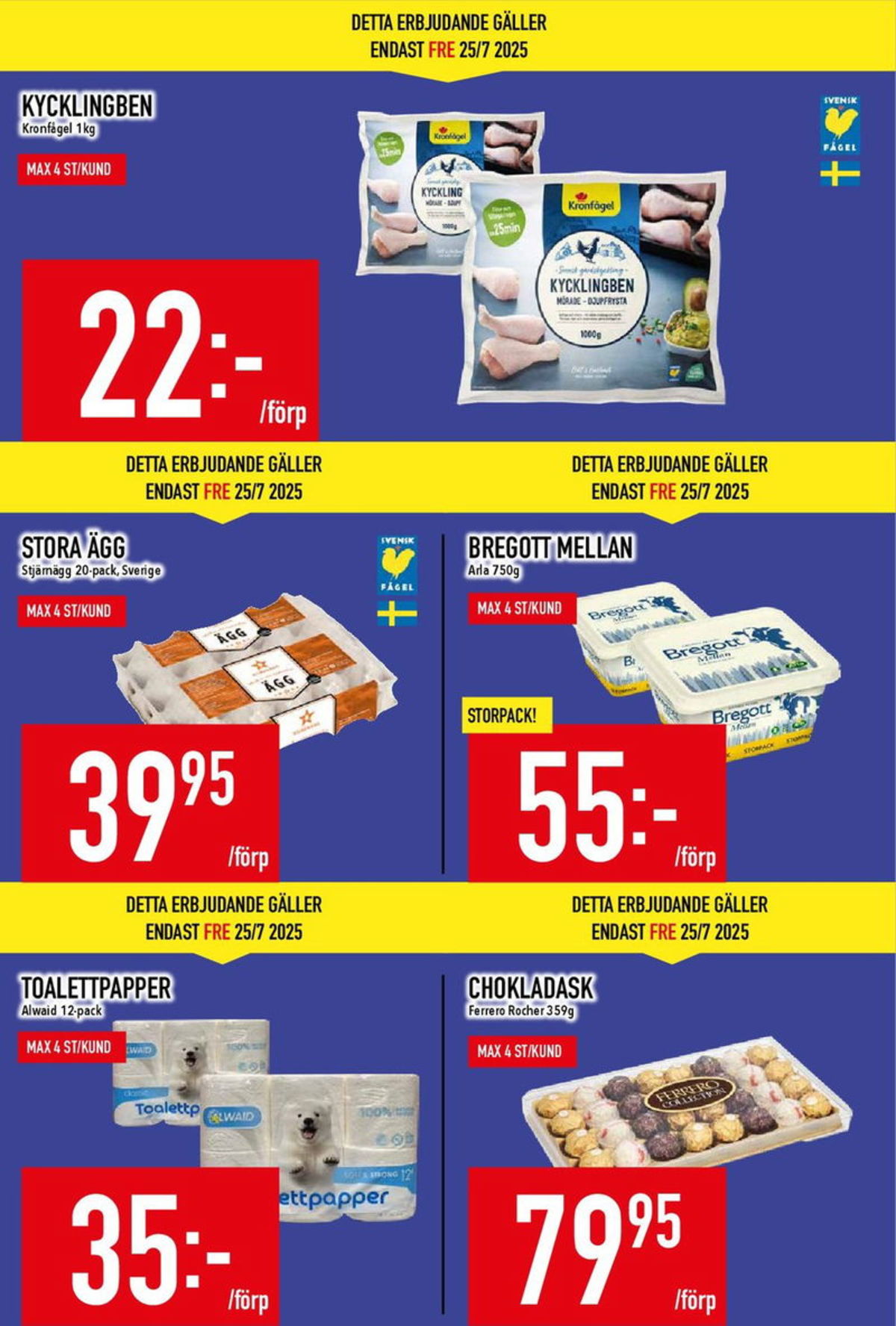 Se MatDax reklamblad för vecka 30 på Kampanjveckan.se. Se bra erbjudanden på många varor, t.ex. toalettpapper alwaid eller chokladask collection. Läs reklambladet här! Sida 4

