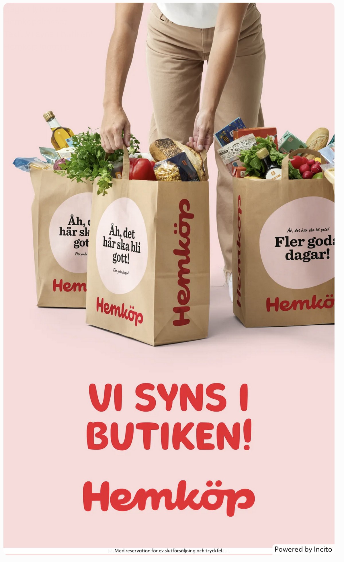 Se Hemköp reklamblad för vecka 30 på Kampanjveckan.se. Se bra erbjudanden på många varor. Läs reklambladet här! Sida 14