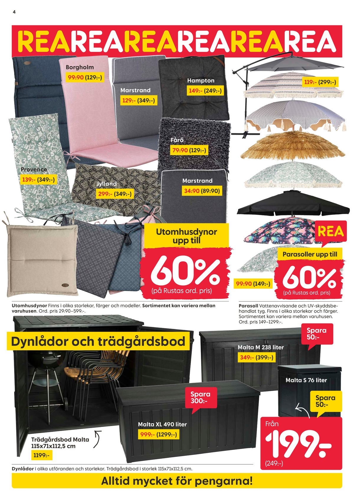 Se Rusta reklamblad för vecka 30 på Kampanjveckan.se. Se bra erbjudanden på många varor, t.ex. dynförvaring okänd eller dynförvaring okänd. Läs reklambladet här! Sida 4
