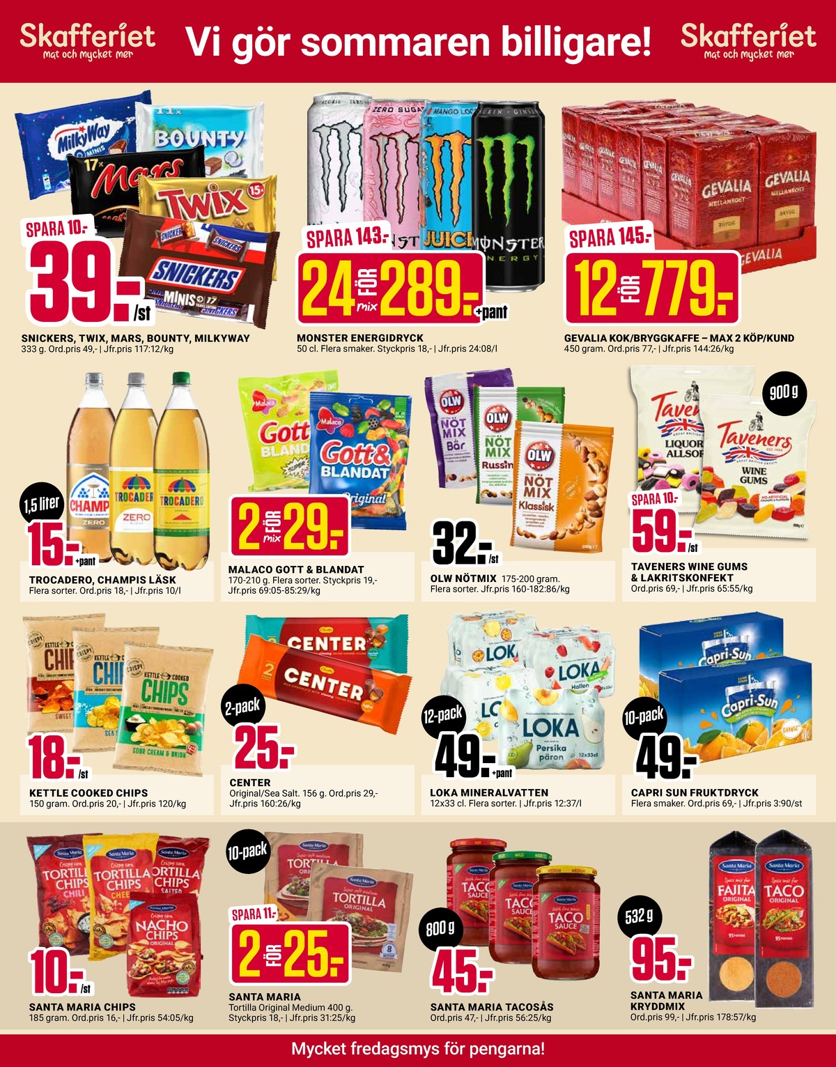 Se ÖoB reklamblad för vecka 30 på Kampanjveckan.se. Se bra erbjudanden på många varor, t.ex. tortillachips cheese santa maria eller tortillas santa maria. Läs reklambladet här! Sida 11
