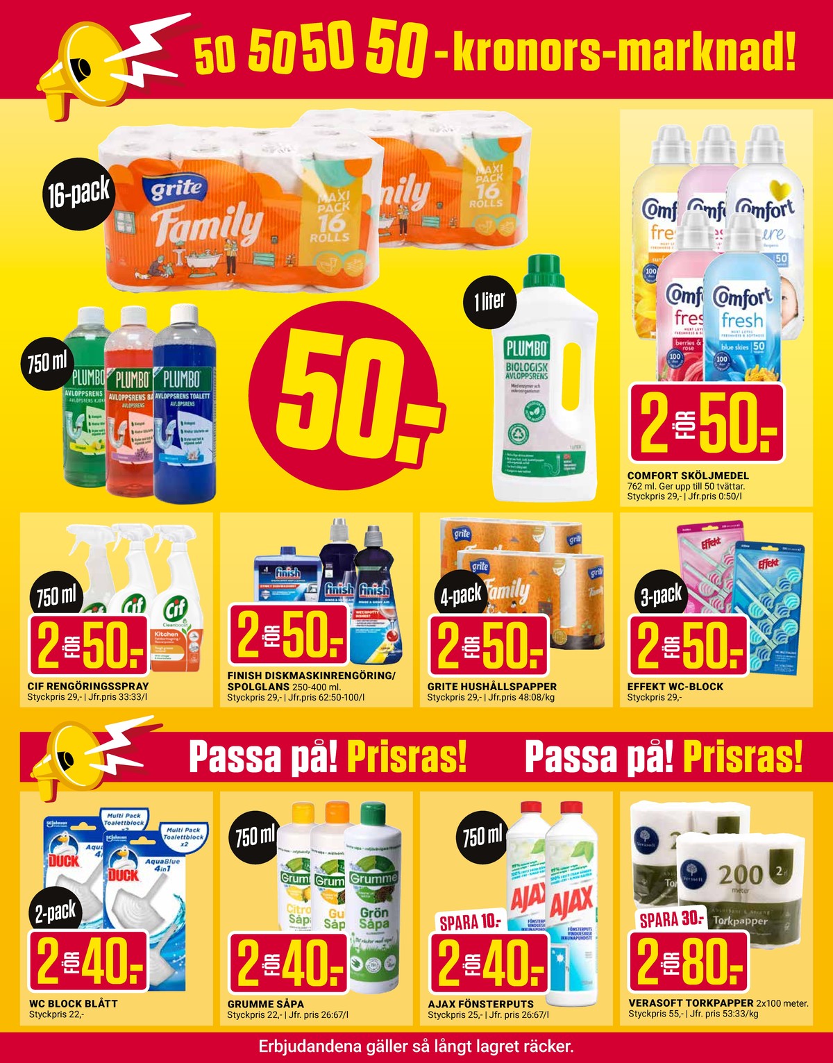 Se ÖoB reklamblad för vecka 30 på Kampanjveckan.se. Se bra erbjudanden på många varor, t.ex. wc block duck eller såpa grumme. Läs reklambladet här! Sida 5
