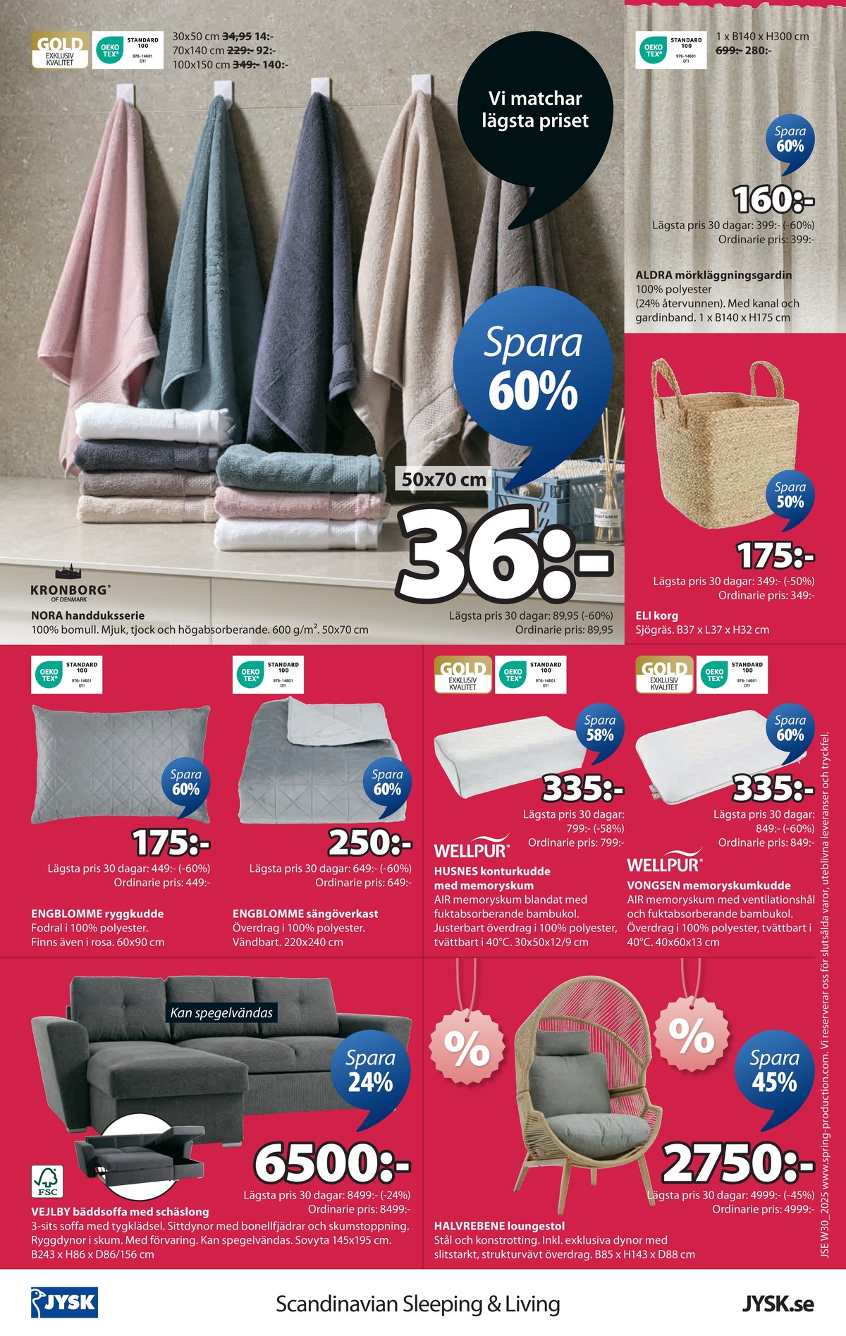 Se Jysk reklamblad för vecka 30 på Kampanjveckan.se. Se bra erbjudanden på många varor. Läs reklambladet här! Sida 17