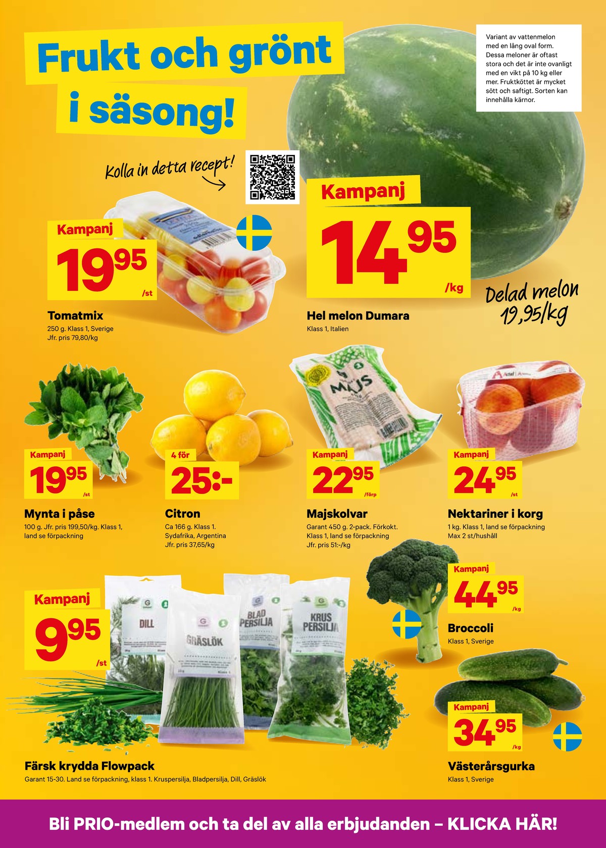 Se City Gross reklamblad för vecka 30 på Kampanjveckan.se. Se bra erbjudanden på många varor, t.ex. dill garant eller gräslök garant. Läs reklambladet här! Sida 3
