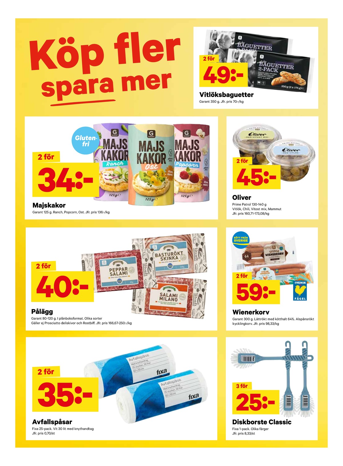 Se City Gross reklamblad för vecka 30 på Kampanjveckan.se. Se bra erbjudanden på många varor, t.ex. avfallspåsar fixa eller salami garant. Läs reklambladet här! Sida 10
