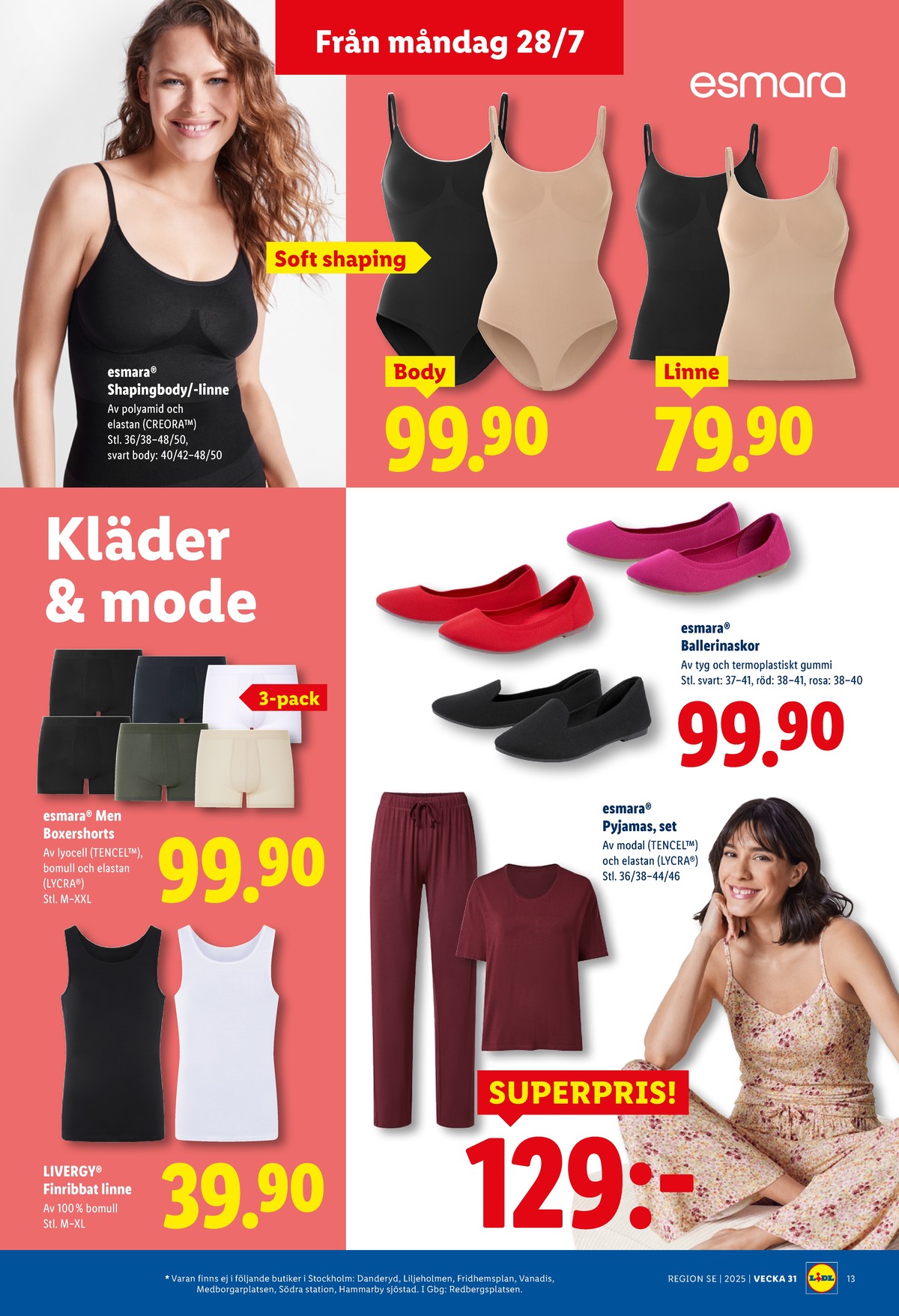 Se Lidl reklamblad för vecka 31 på Kampanjveckan.se. Se bra erbjudanden på många varor, t.ex. shapewear esmara eller damskor esmara. Läs reklambladet här! Sida 15
