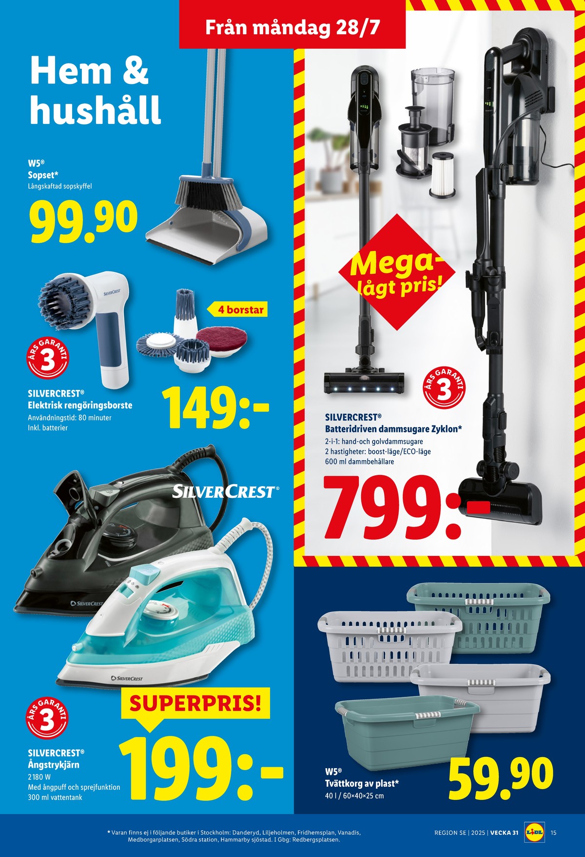 Se Lidl reklamblad för vecka 31 på Kampanjveckan.se. Se bra erbjudanden på många varor, t.ex. dammsugare silvercrest eller sopset w5. Läs reklambladet här! Sida 17
