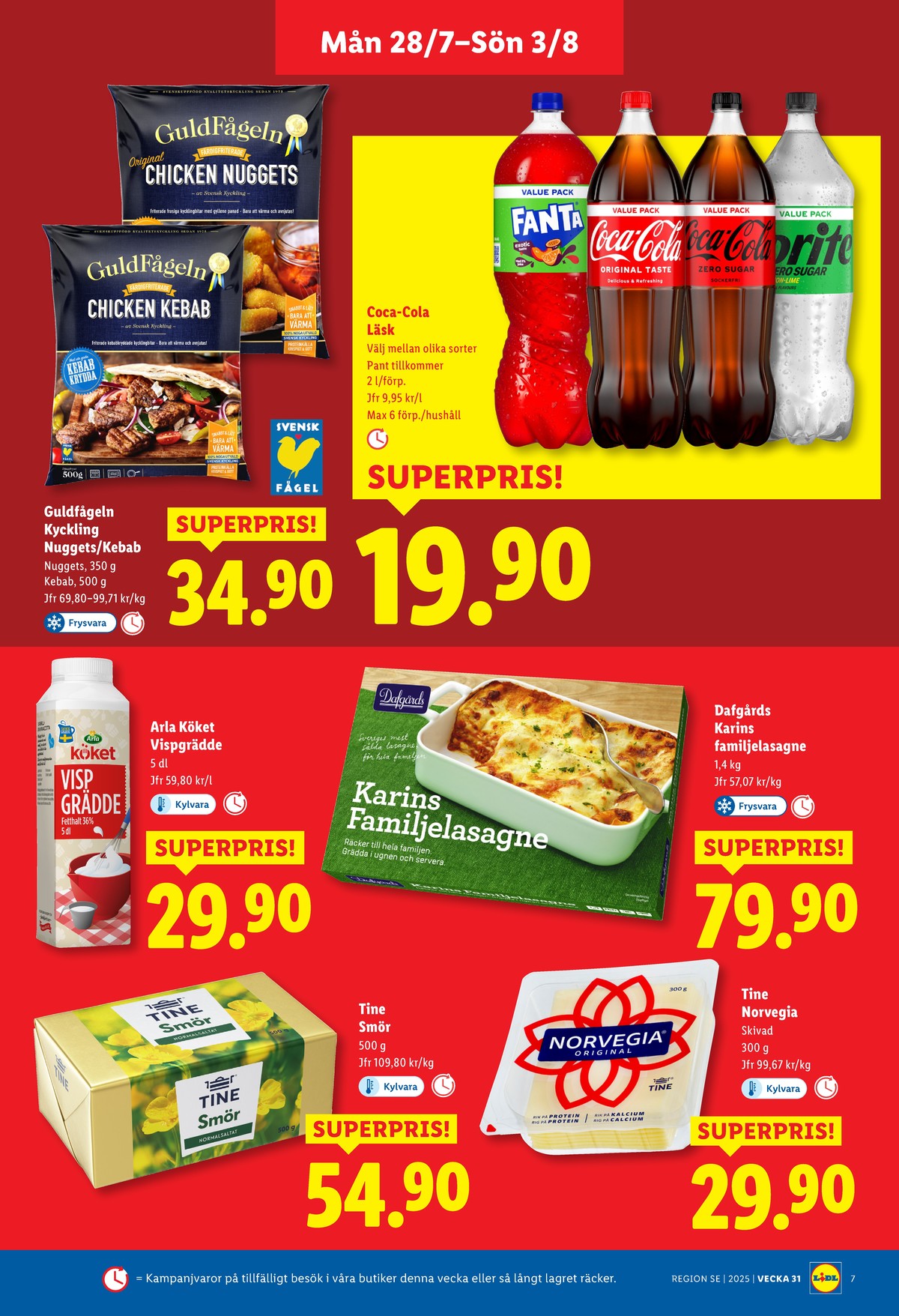 Se Lidl reklamblad för vecka 31 på Kampanjveckan.se. Se bra erbjudanden på många varor, t.ex. läskedryck sprite eller läskedryck coca cola. Läs reklambladet här! Sida 7
