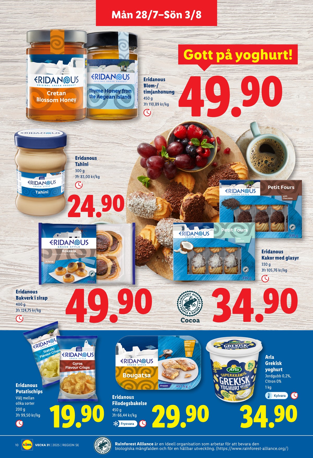 Se Lidl reklamblad för vecka 31 på Kampanjveckan.se. Se bra erbjudanden på många varor, t.ex. honung eridanous eller småkakor eridanous. Läs reklambladet här! Sida 10
