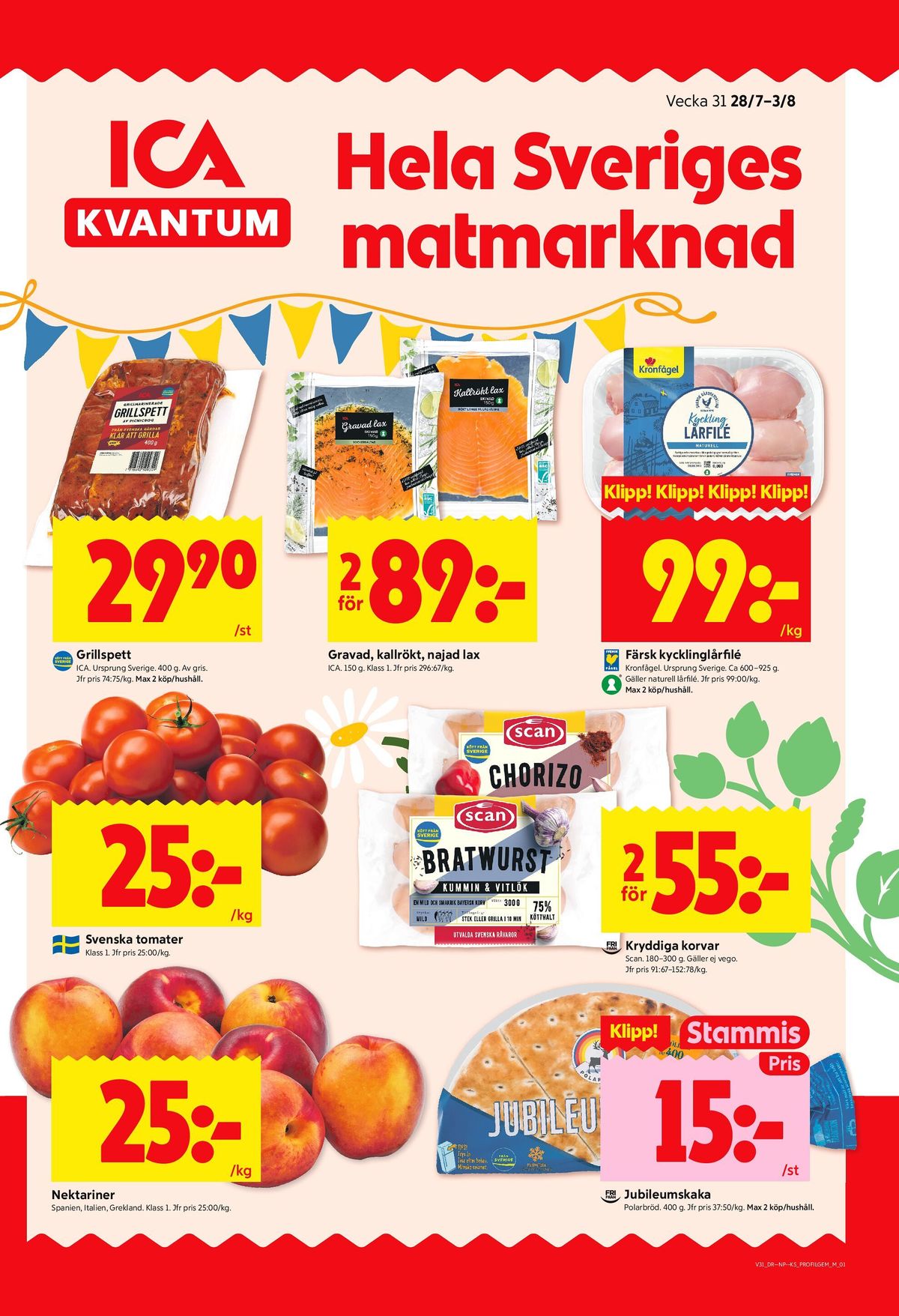 Se ICA Kvantum reklamblad för vecka 31 på Kampanjveckan.se. Se bra erbjudanden på många varor, t.ex. nektariner ica eller vetekakor jubileumskaka. Läs reklambladet här! Sida 1
