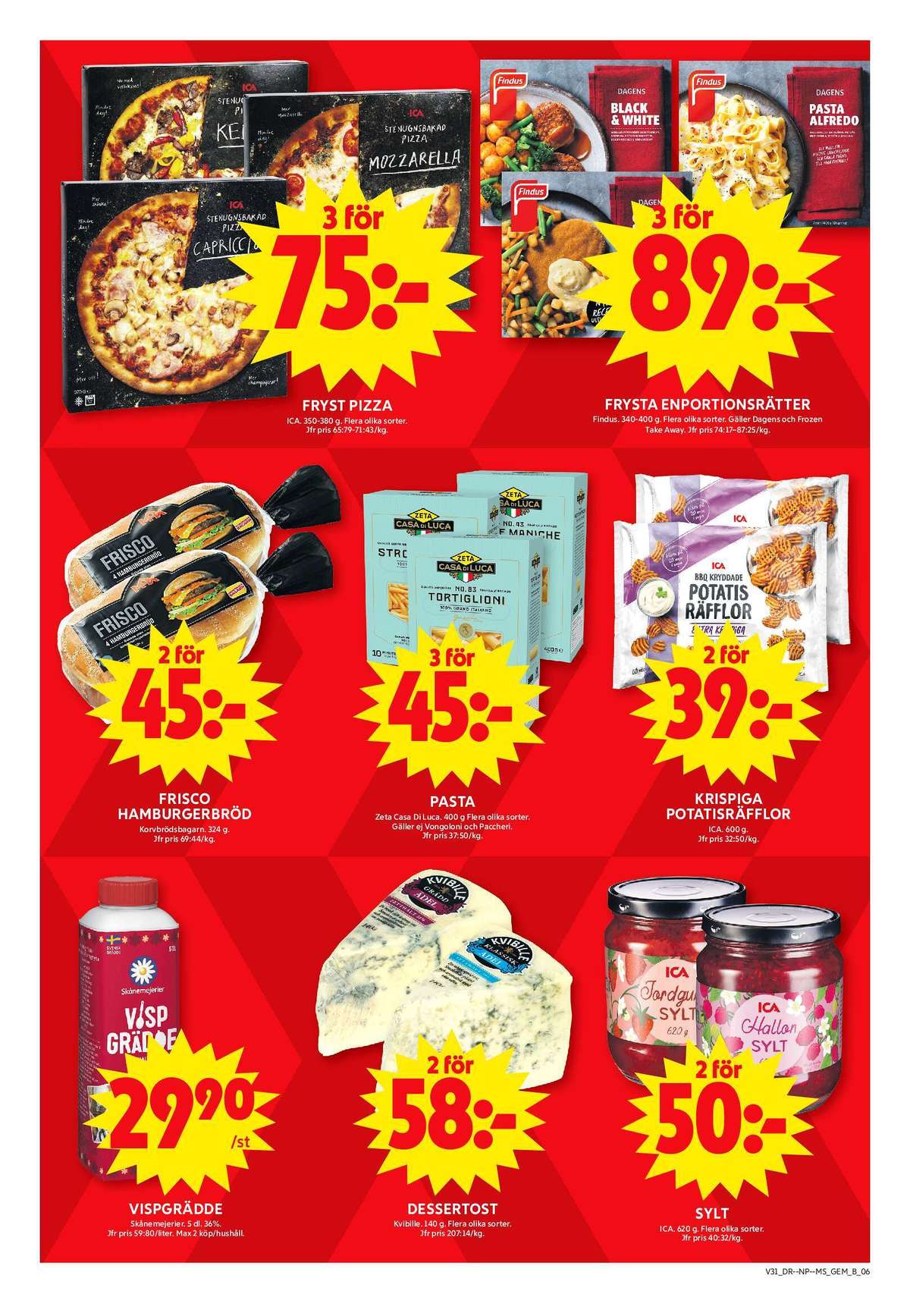 Se ICA Maxi reklamblad för vecka 31 på Kampanjveckan.se. Se bra erbjudanden på många varor, t.ex. vispgrädde skånemejerier eller Ädelost kvibille. Läs reklambladet här! Sida 6
