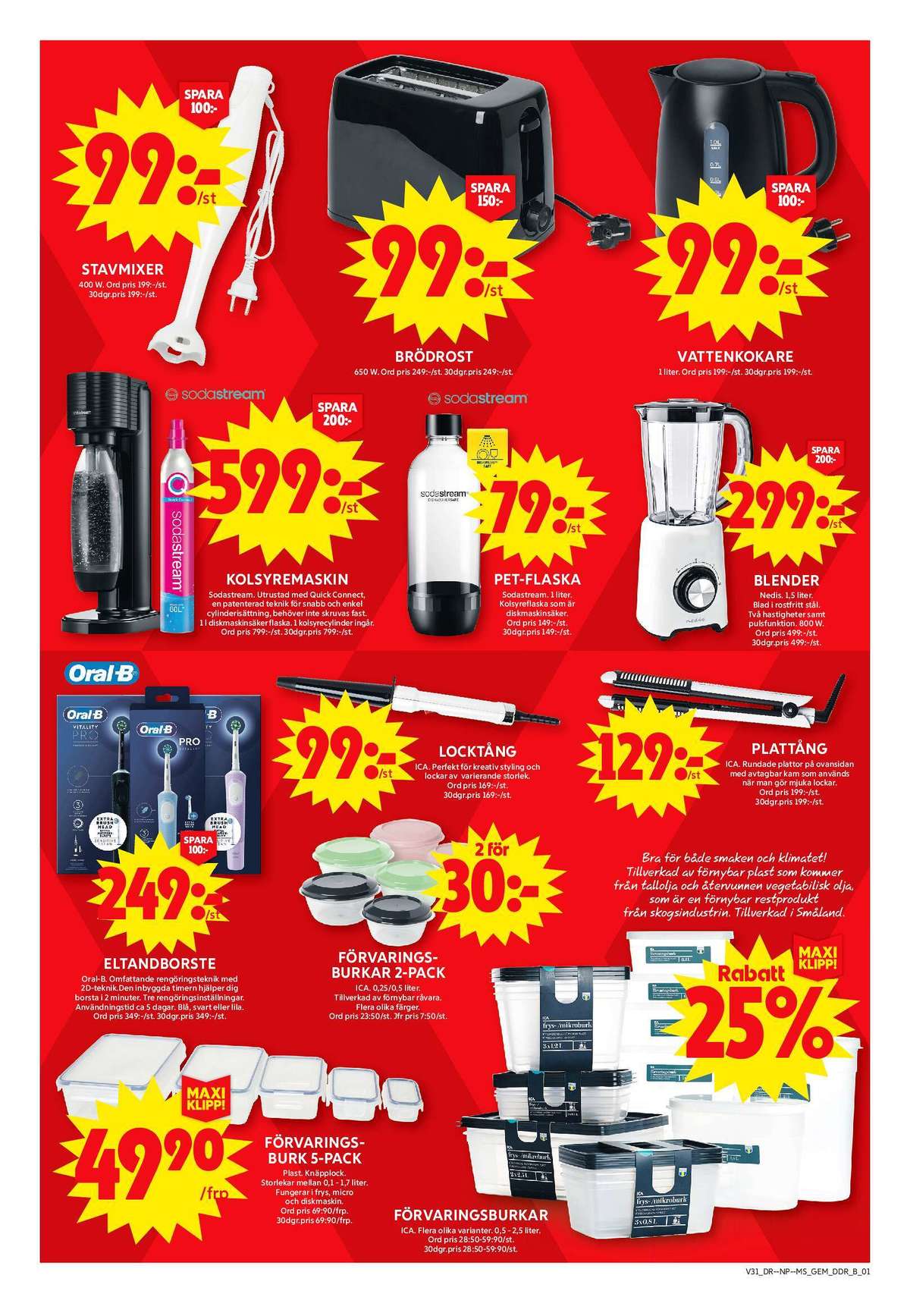 Se ICA Maxi reklamblad för vecka 31 på Kampanjveckan.se. Se bra erbjudanden på många varor, t.ex. matlådor okänd eller frysburkar ica. Läs reklambladet här! Sida 8
