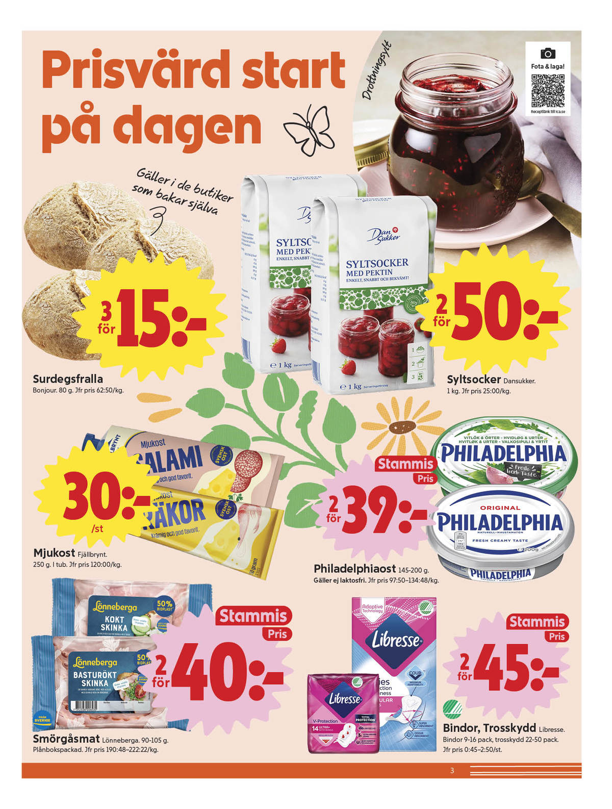 Se ICA Nära reklamblad för vecka 31 på Kampanjveckan.se. Se bra erbjudanden på många varor, t.ex. skinka lönneberga eller bindor libresse. Läs reklambladet här! Sida 3
