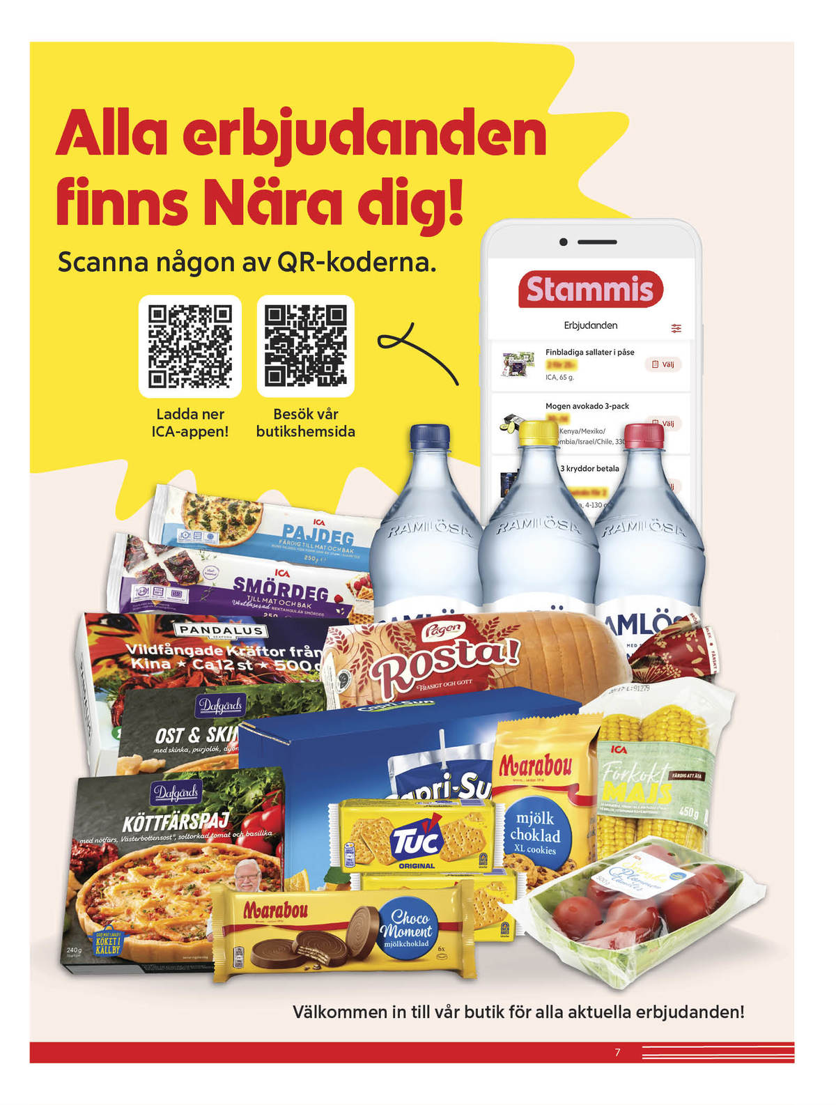 Se ICA Nära reklamblad för vecka 31 på Kampanjveckan.se. Se bra erbjudanden på många varor. Läs reklambladet här! Sida 7