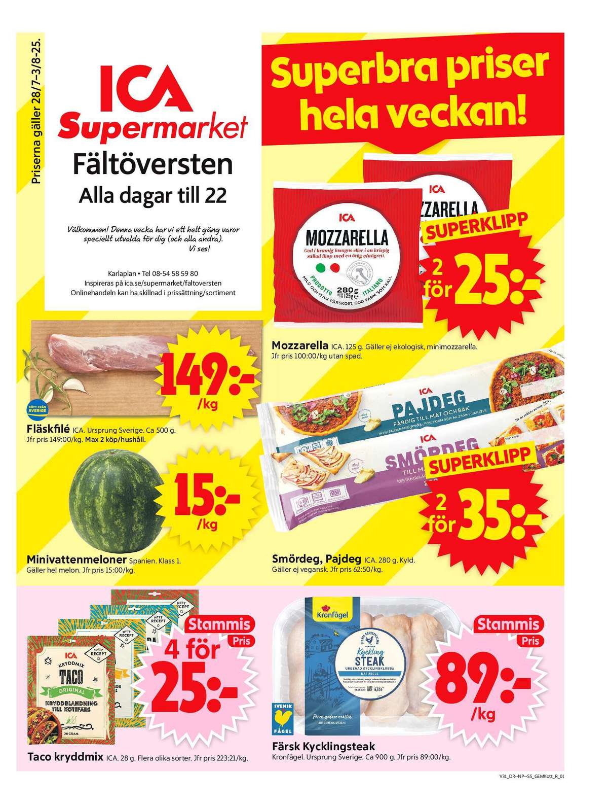 Se ICA Supermarket reklamblad för vecka 31 på Kampanjveckan.se. Se bra erbjudanden på många varor, t.ex. taco kryddmix ica eller kycklingsteak kronfågel. Läs reklambladet här! Sida 1
