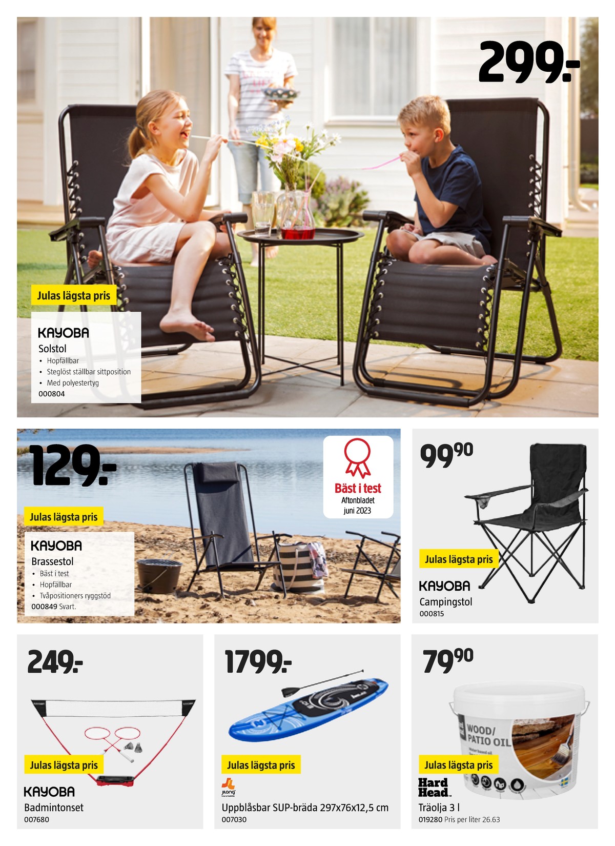Se Jula reklamblad för vecka 31 på Kampanjveckan.se. Se bra erbjudanden på många varor, t.ex. badminton-set kayoba eller paddelbräda jilong. Läs reklambladet här! Sida 12
